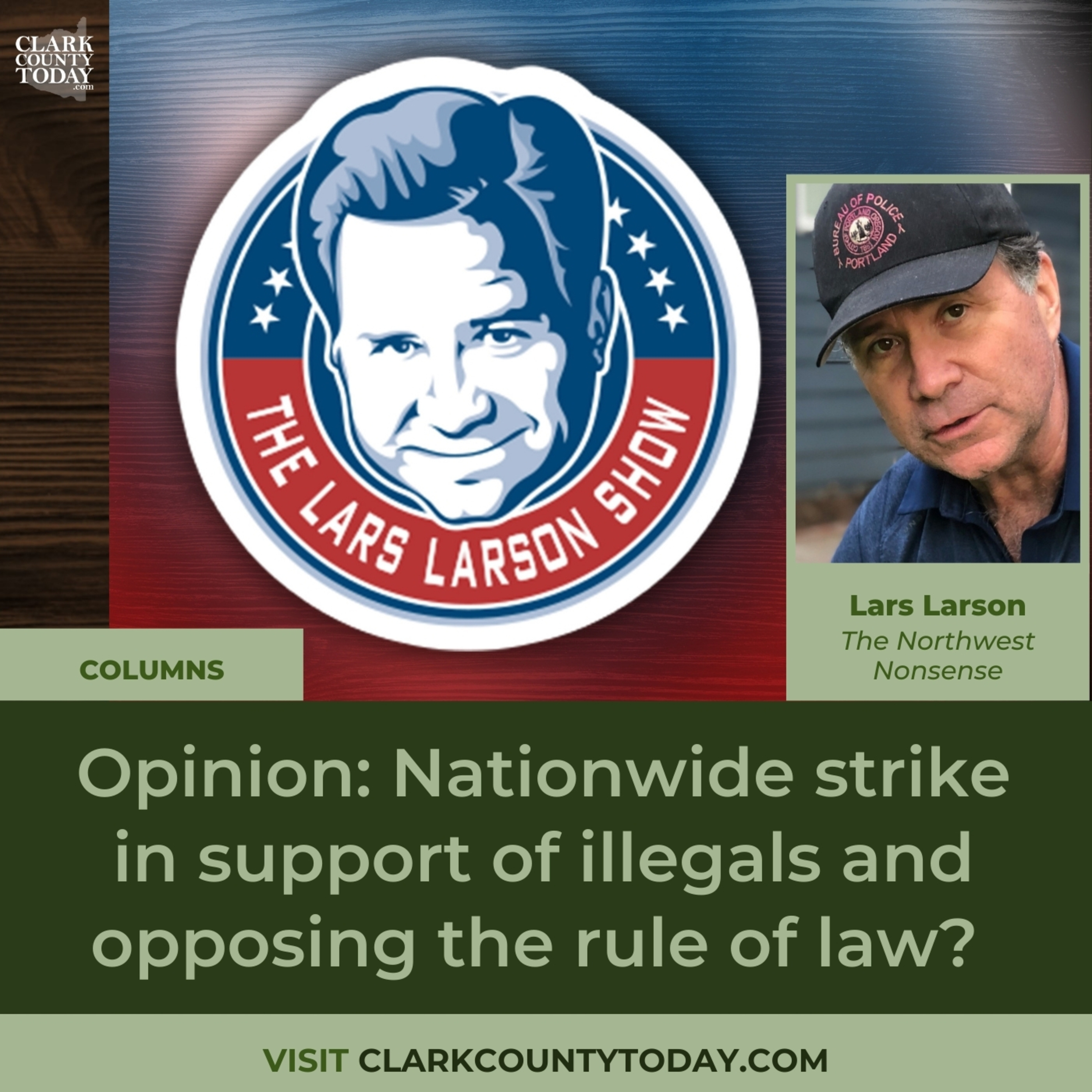 Opinion: Nationwide strike in support of illegals and opposing the rule of law?