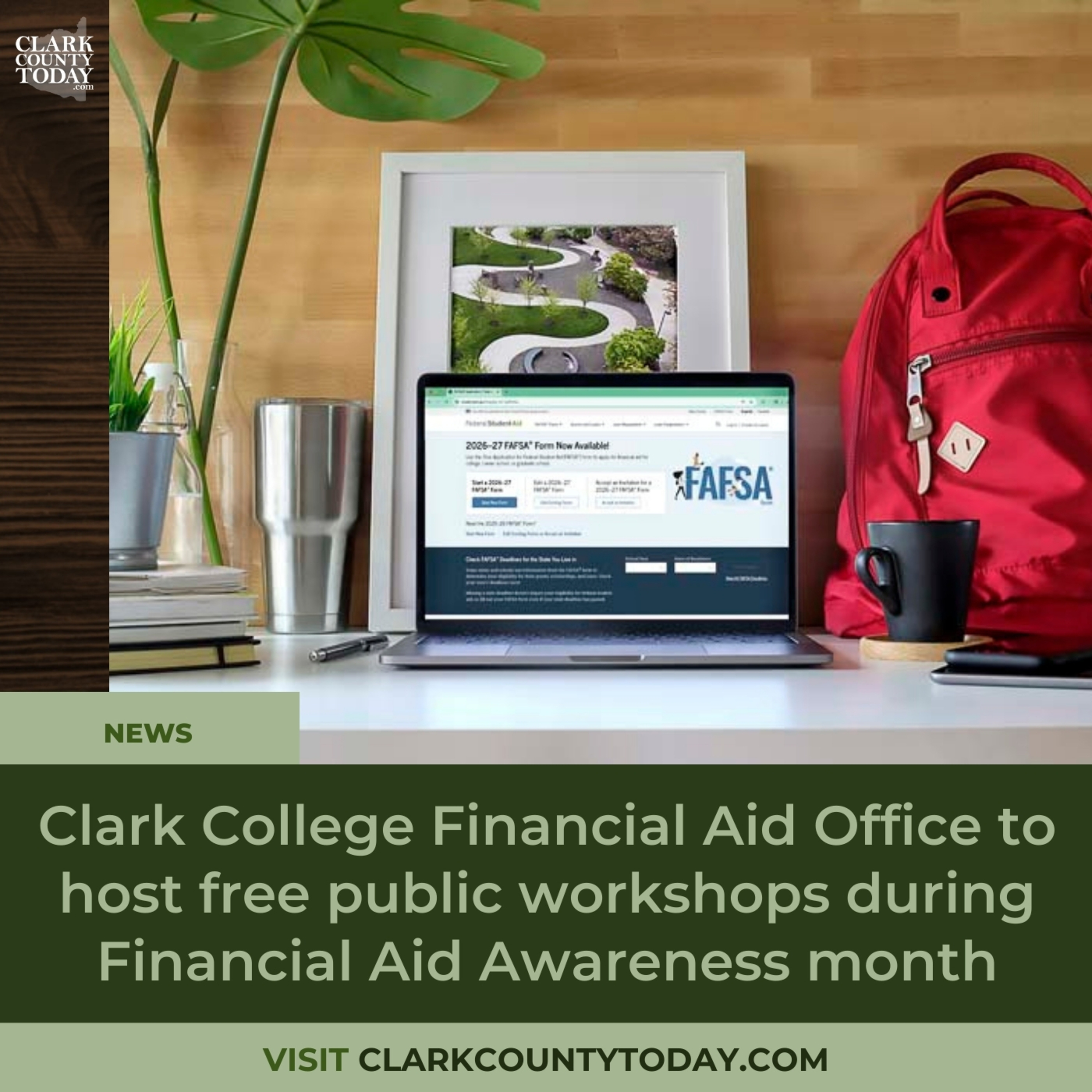 Clark College Financial Aid Office to host free public workshops during Financial Aid Awareness month