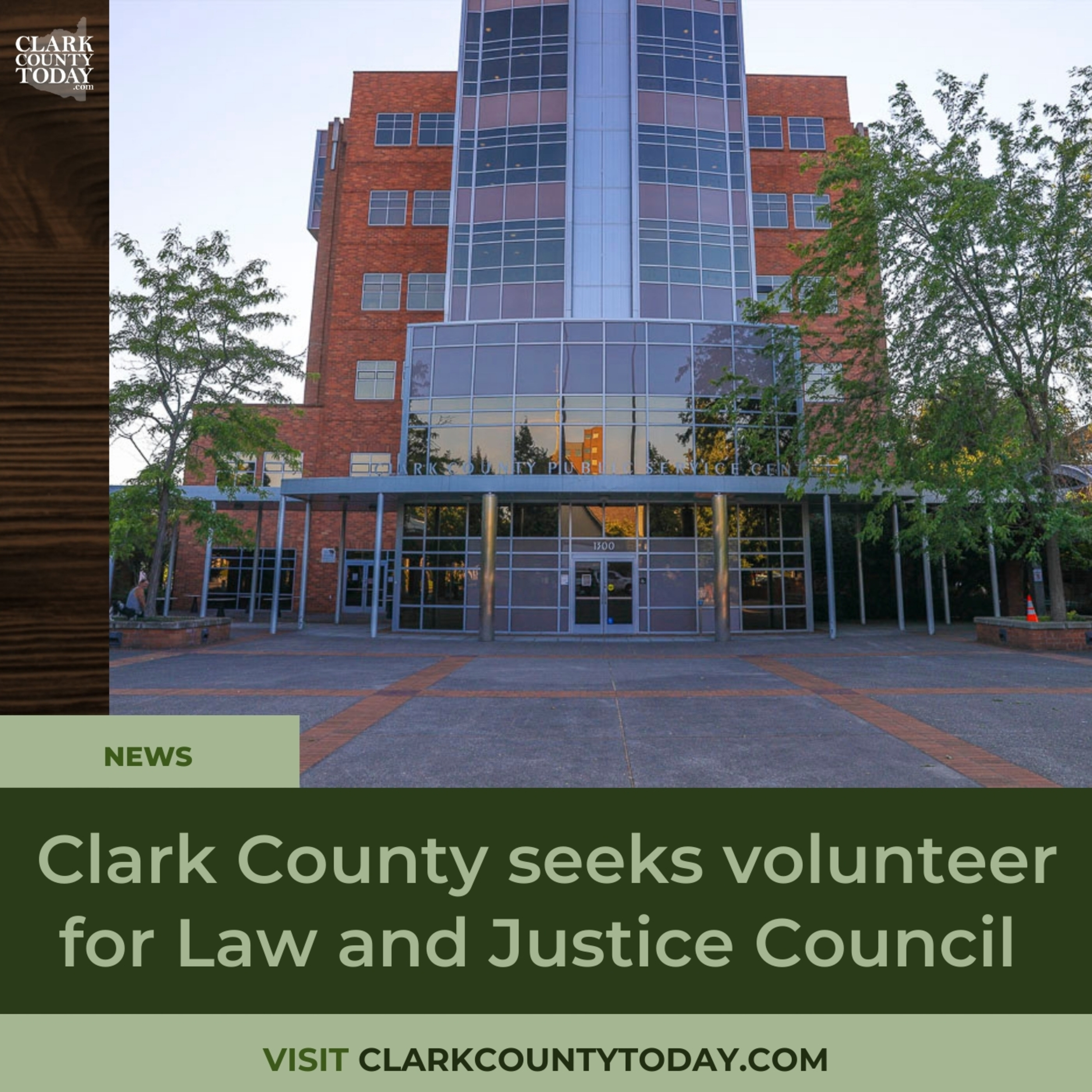 Clark County seeks volunteer for Law and Justice Council