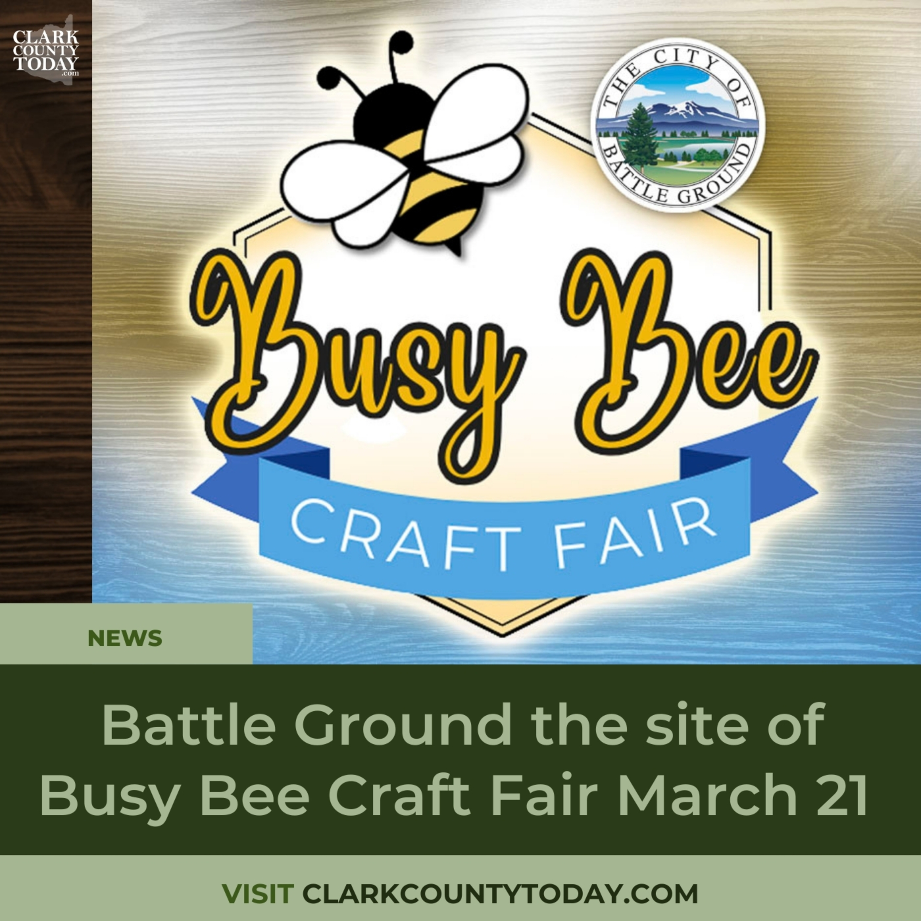 Busy Bee Craft Fair Coming to Battle Ground March 21