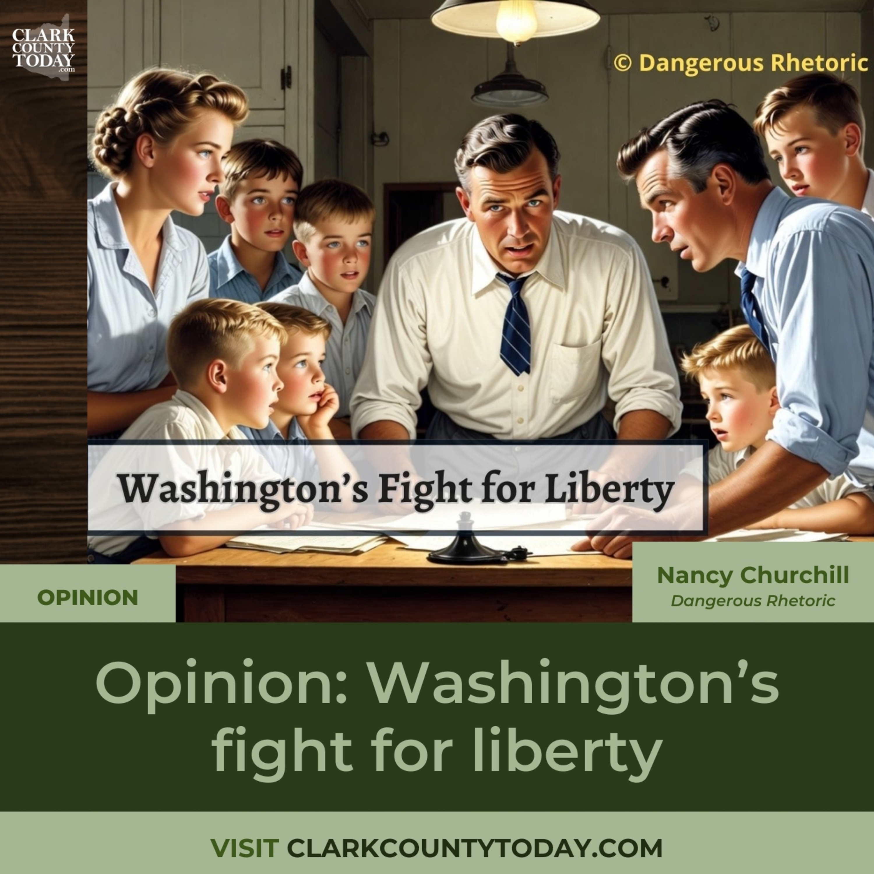 Nancy Churchill: Washington's fight for liberty isn't over
