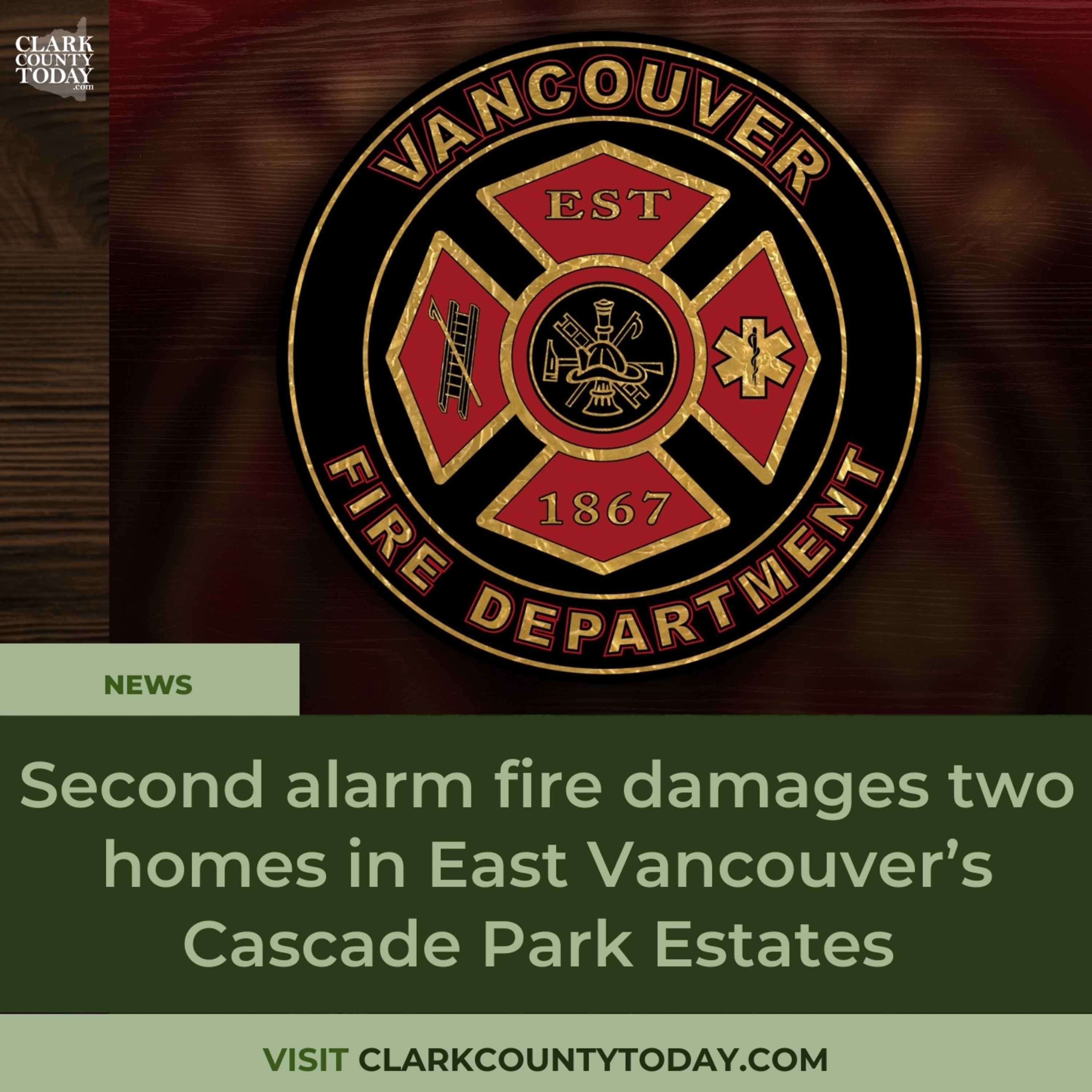 Vancouver blaze prompts second alarm, damages two Cascade Park Estates homes