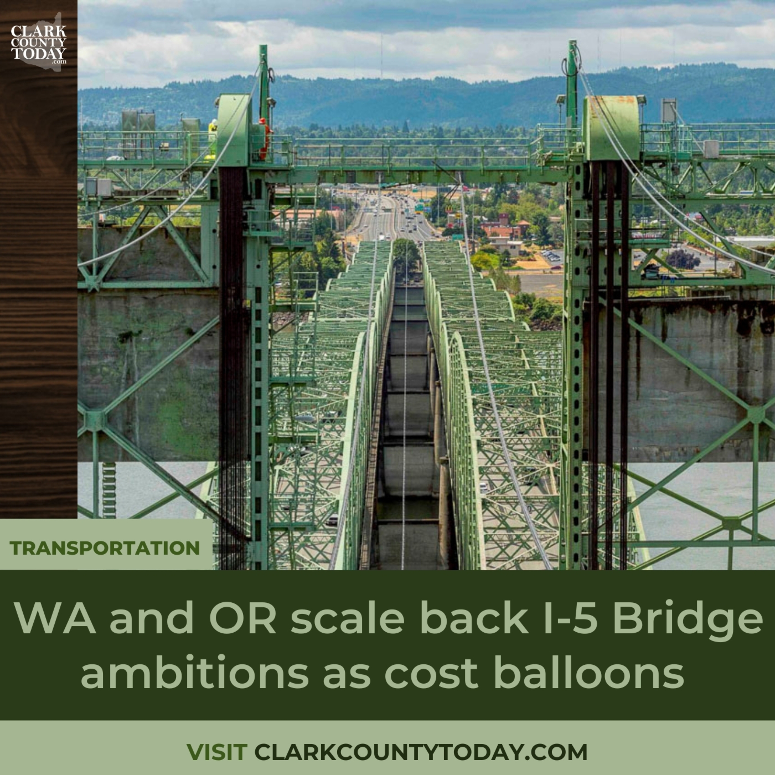 Washington and Oregon Scale Back I-5 Bridge as Costs Spiral