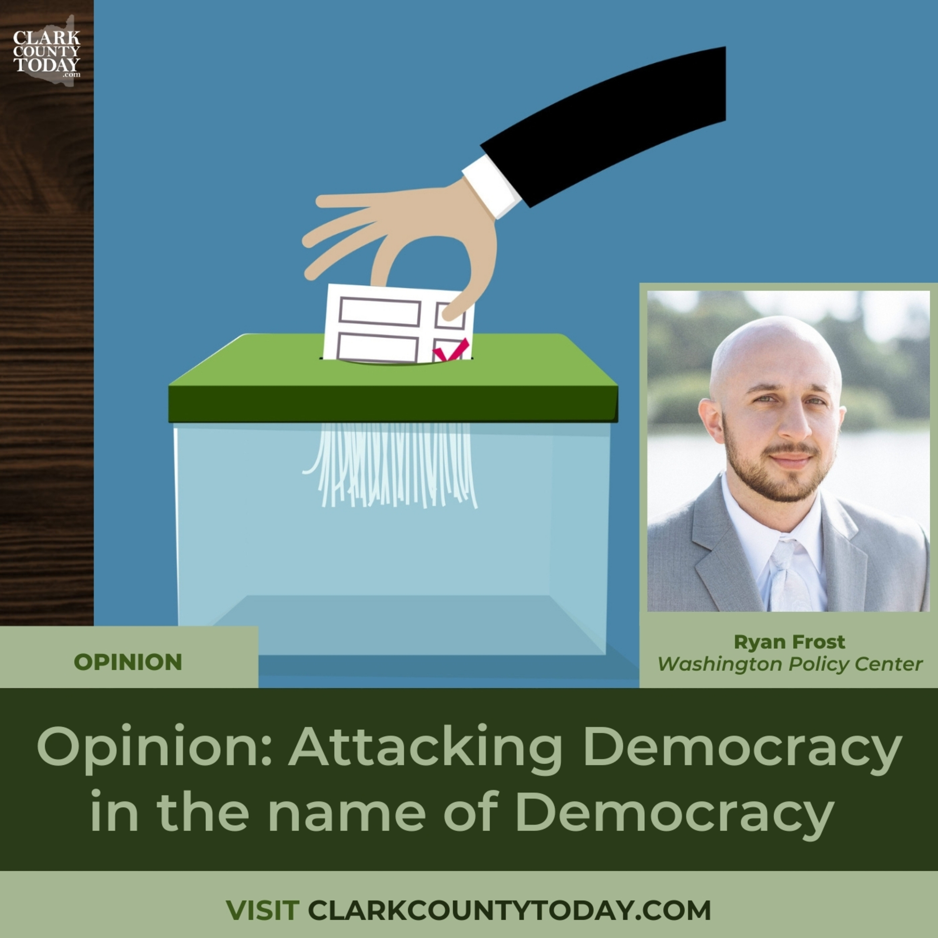 Ryan Frost: Olympia Bills Threaten Accountability, Citizen Power