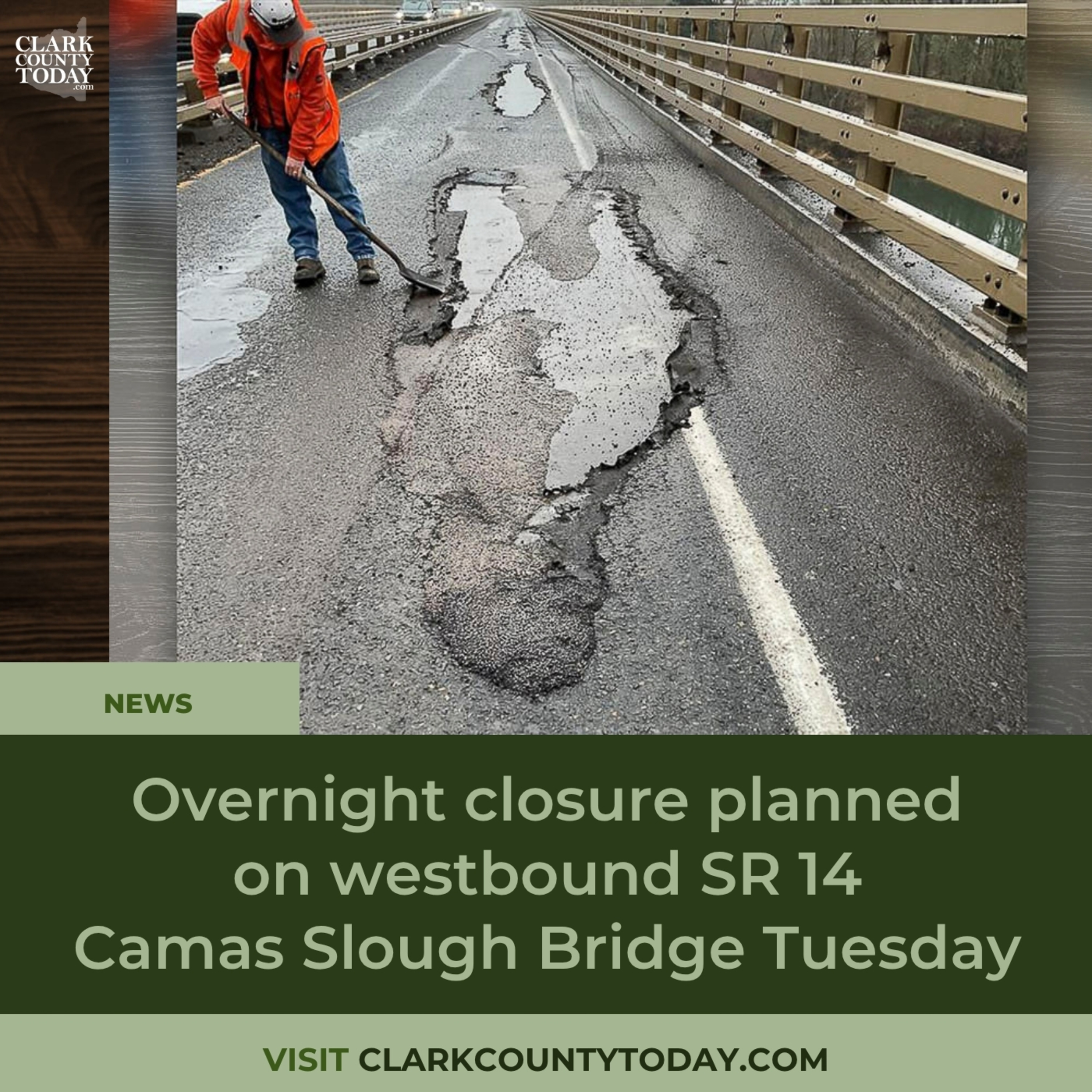 SR 14 Westbound Closure: Bridge Sampling at Camas Slough