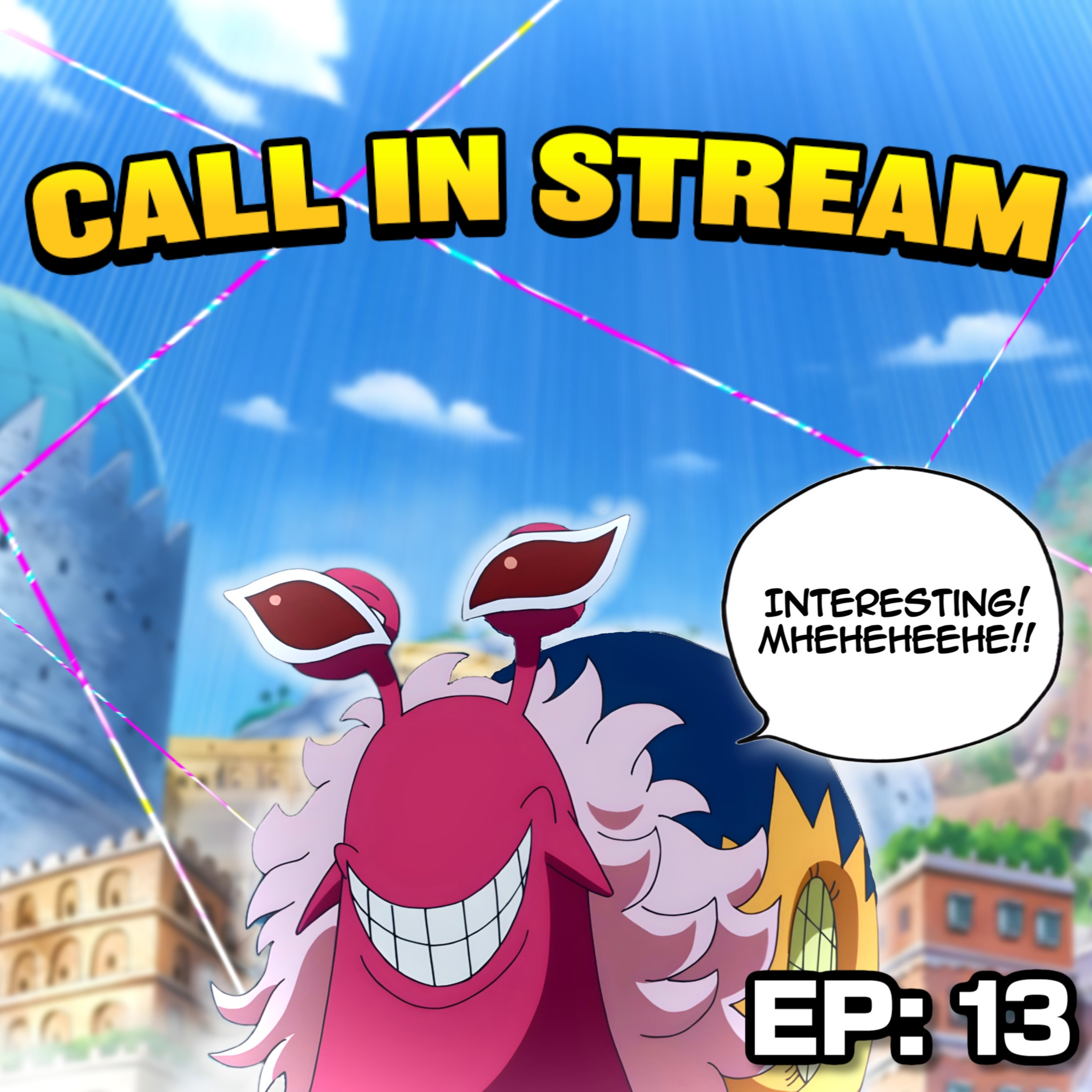 TOPT LIVE: One Piece Fan Call-In (Episode 13)