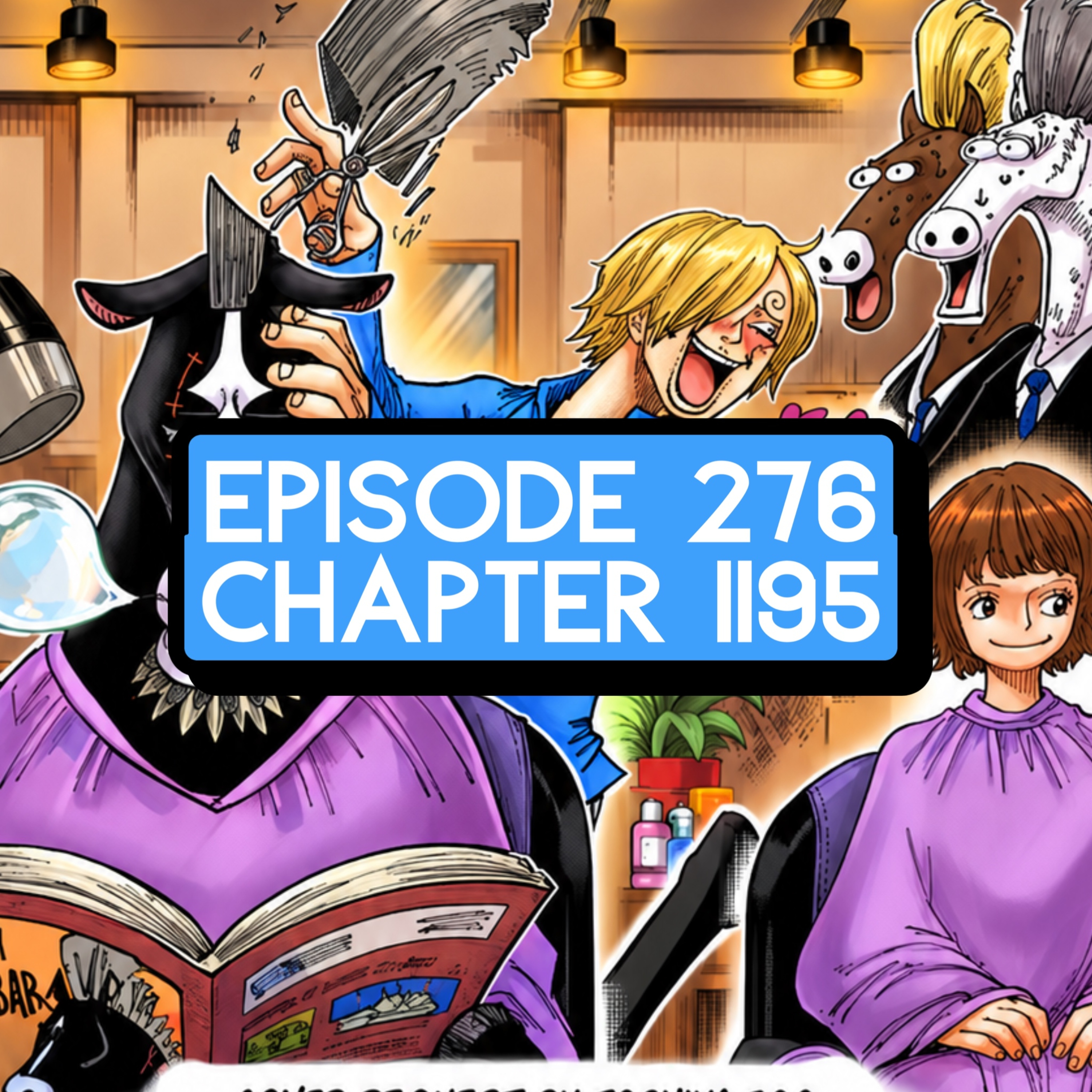 Episode 276: ONE PIECE Chapter 1195 Review
