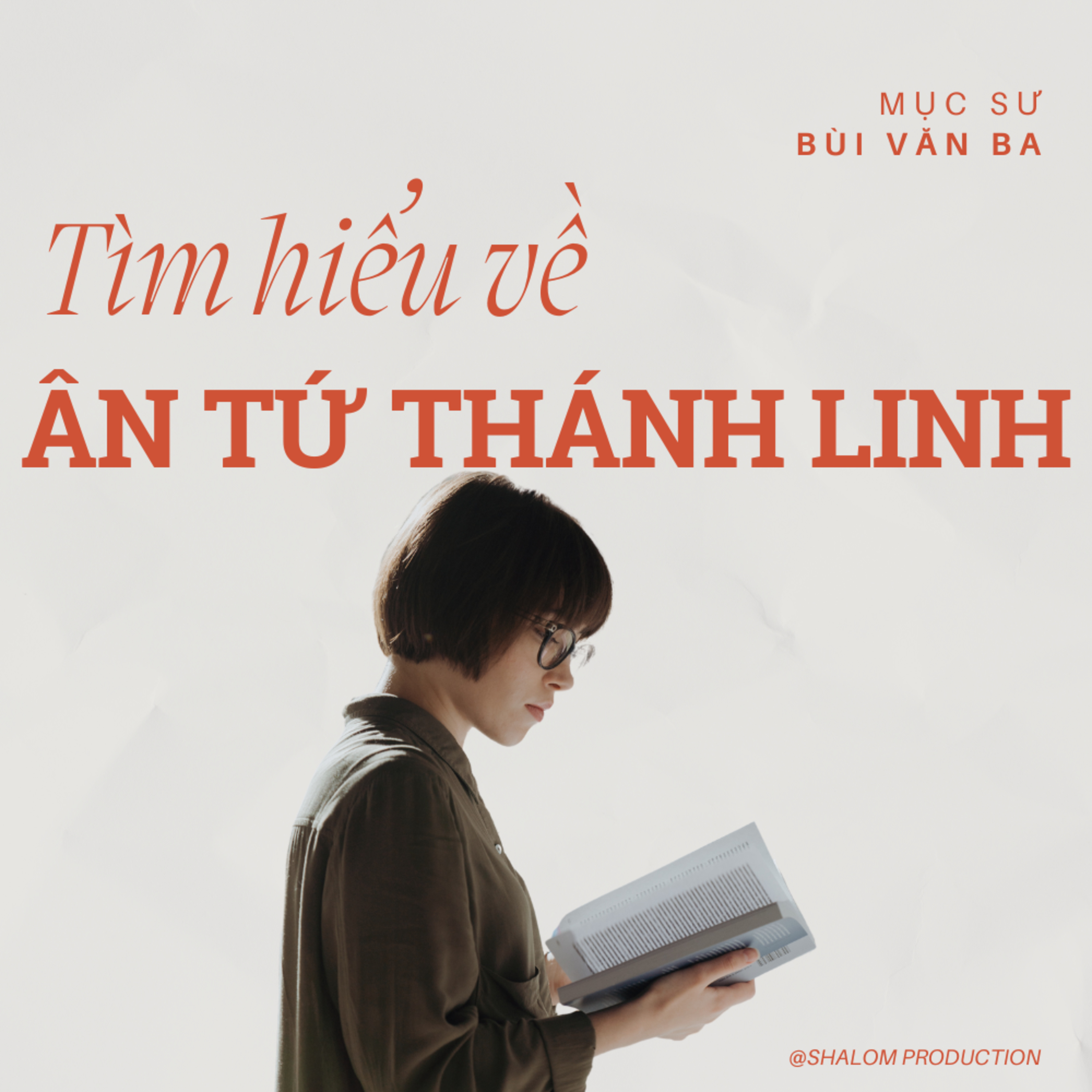 Tìm hiểu ÂN TỨ THÁNH LINH || MSB episode artwork