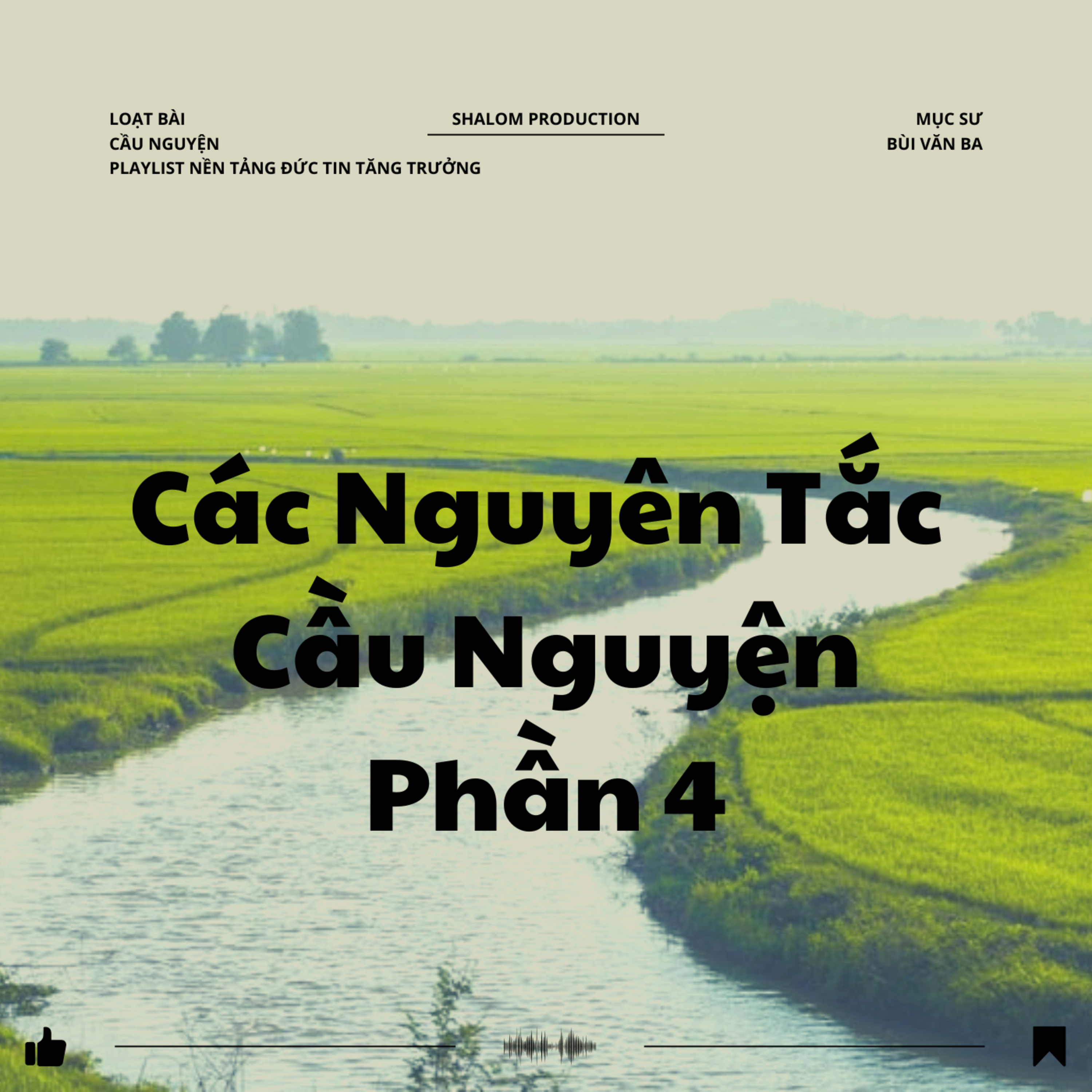Bài 14: CÁC NGUYÊN TẮC CẦU NGUYỆN - P. 4 | CẦU NGUYỆN || MSB episode artwork