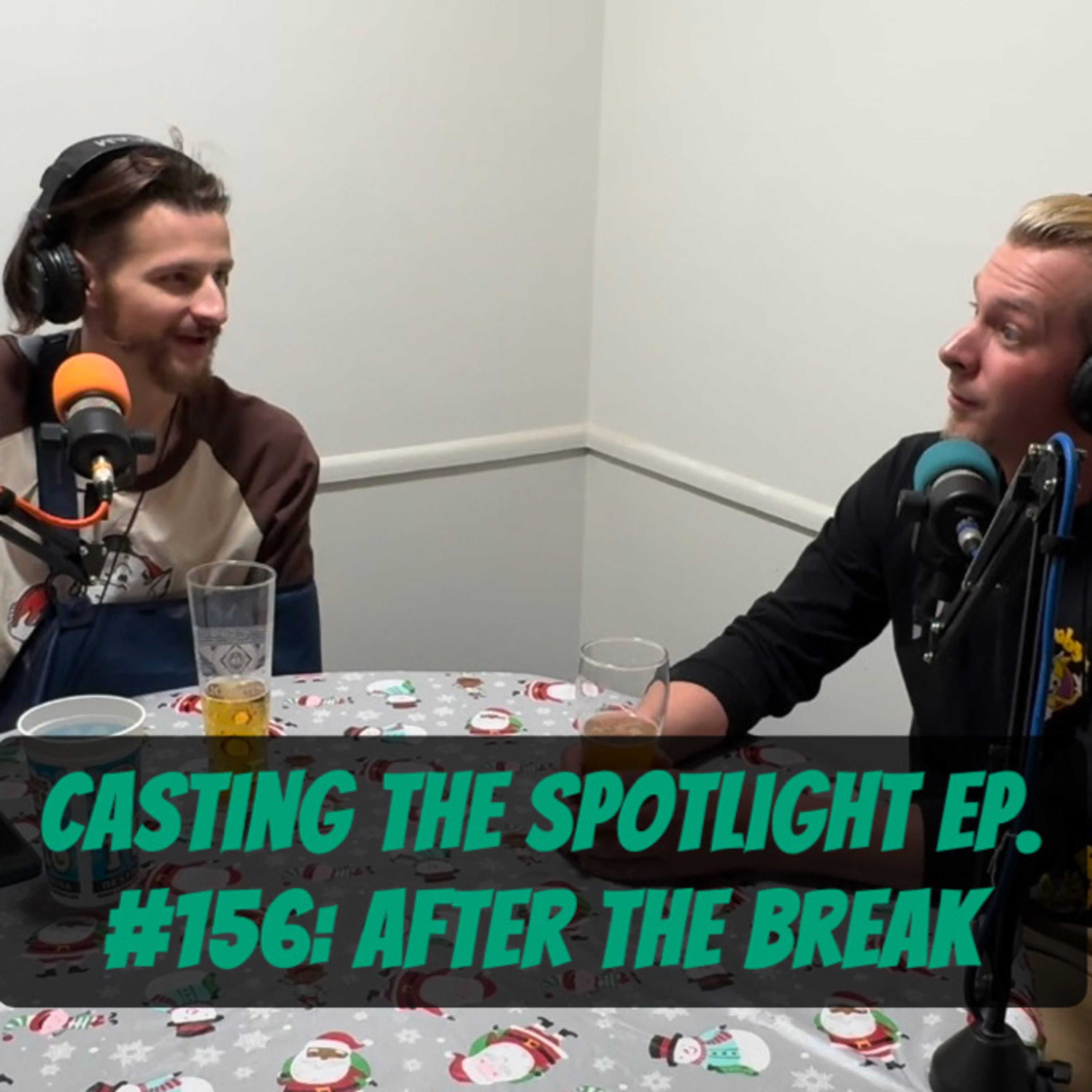 Casting The Spotlight Ep. #156: After The Break episode artwork