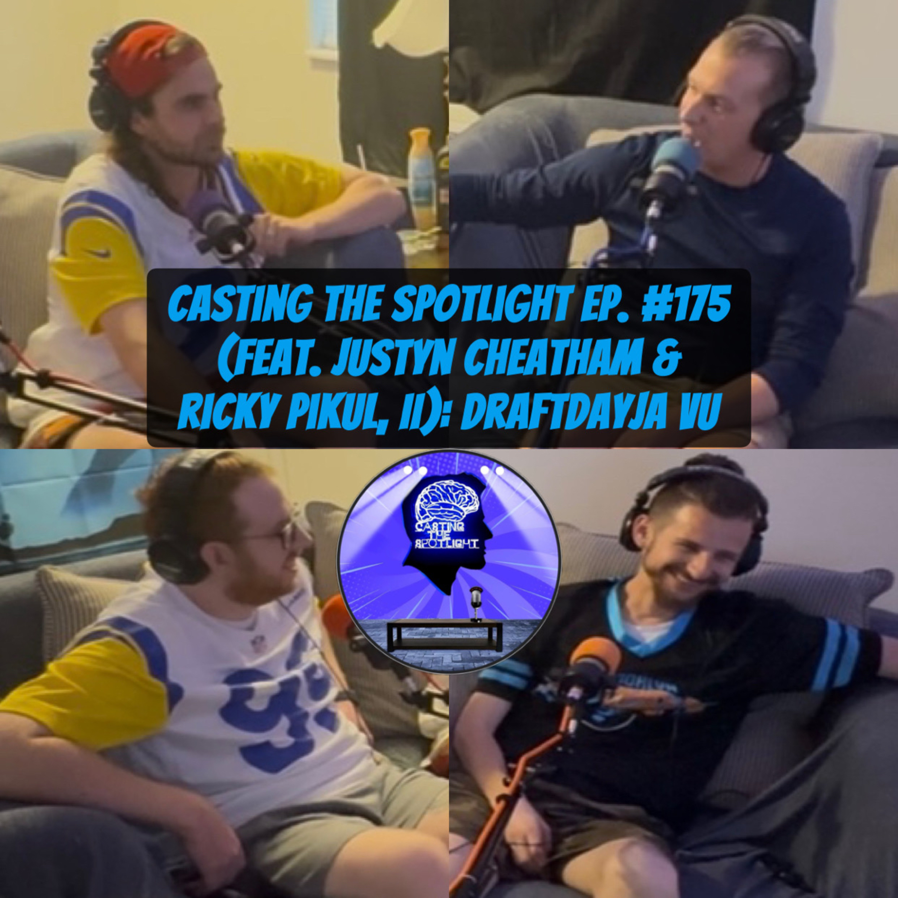 Casting The Spotlight Ep. #175 (feat. Justyn Cheatham & Ricky Pikul, II): DraftDayja Vu episode artwork