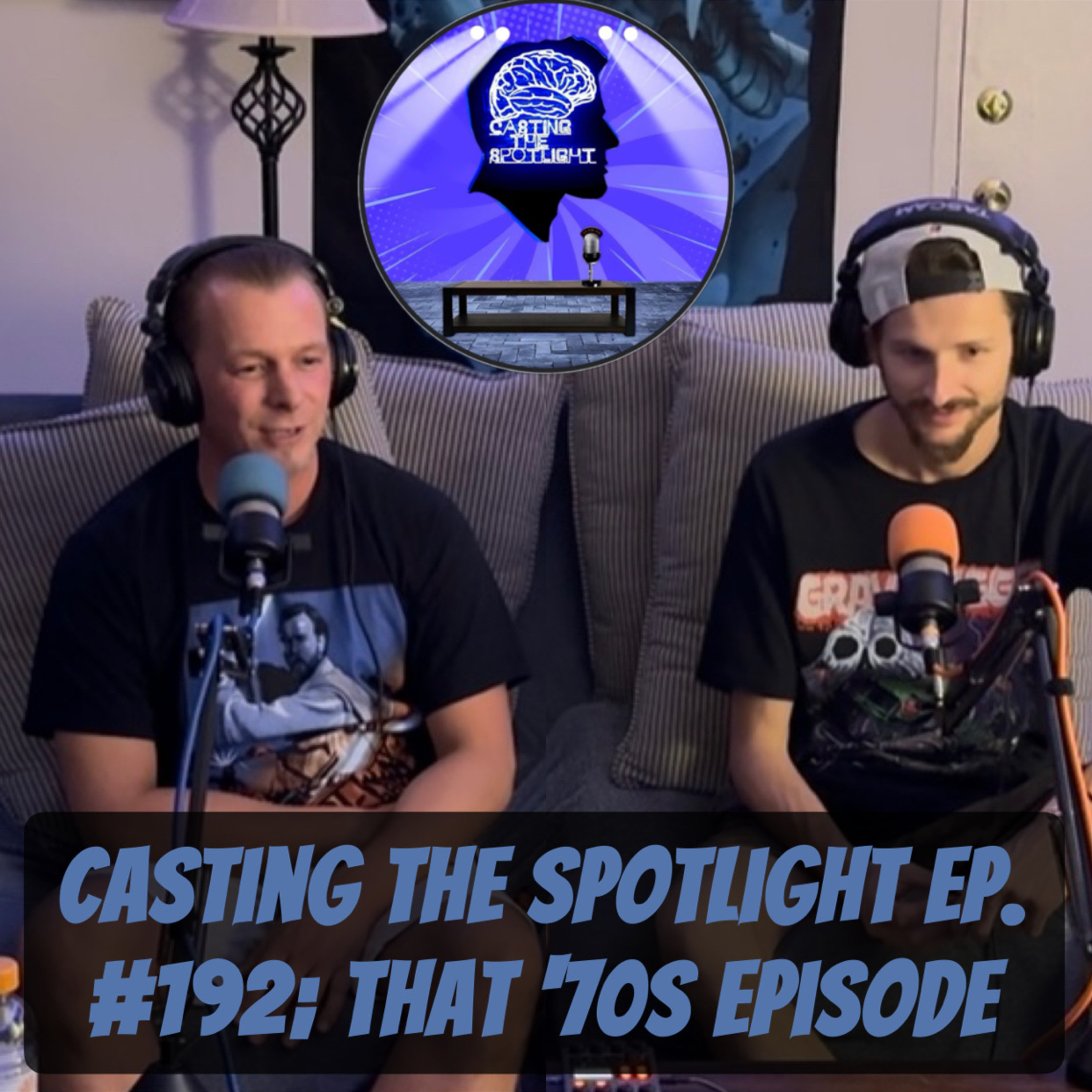 Casting The Spotlight Ep. #192: That ‘70s Episode episode artwork