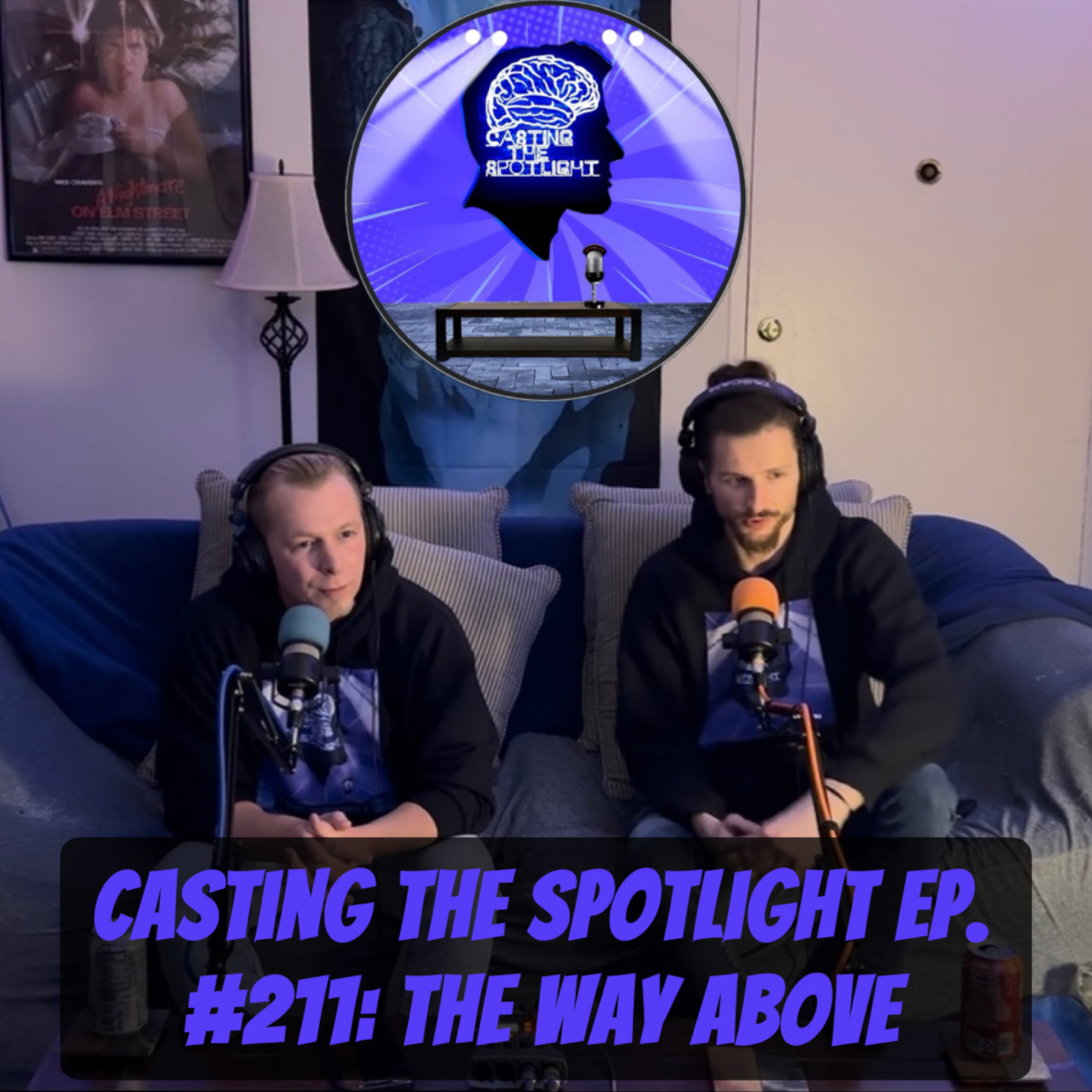 Casting The Spotlight Ep. #211: The Way Above episode artwork