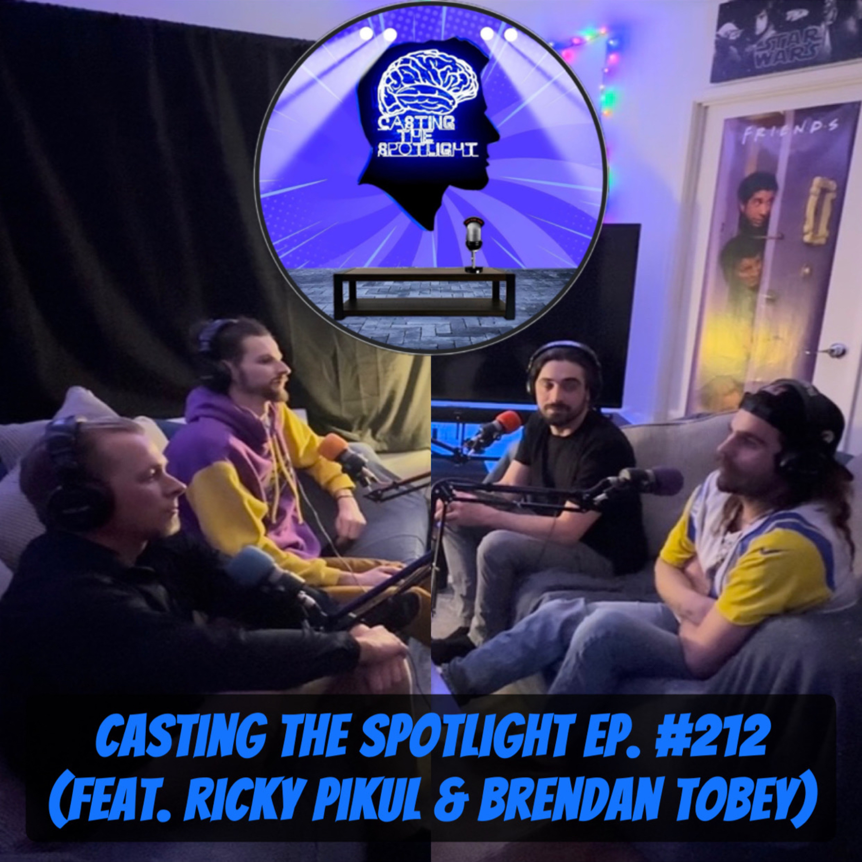 Casting The Spotlight Ep. #212 (feat. Ricky Pikul & Brendan Tobey) episode artwork