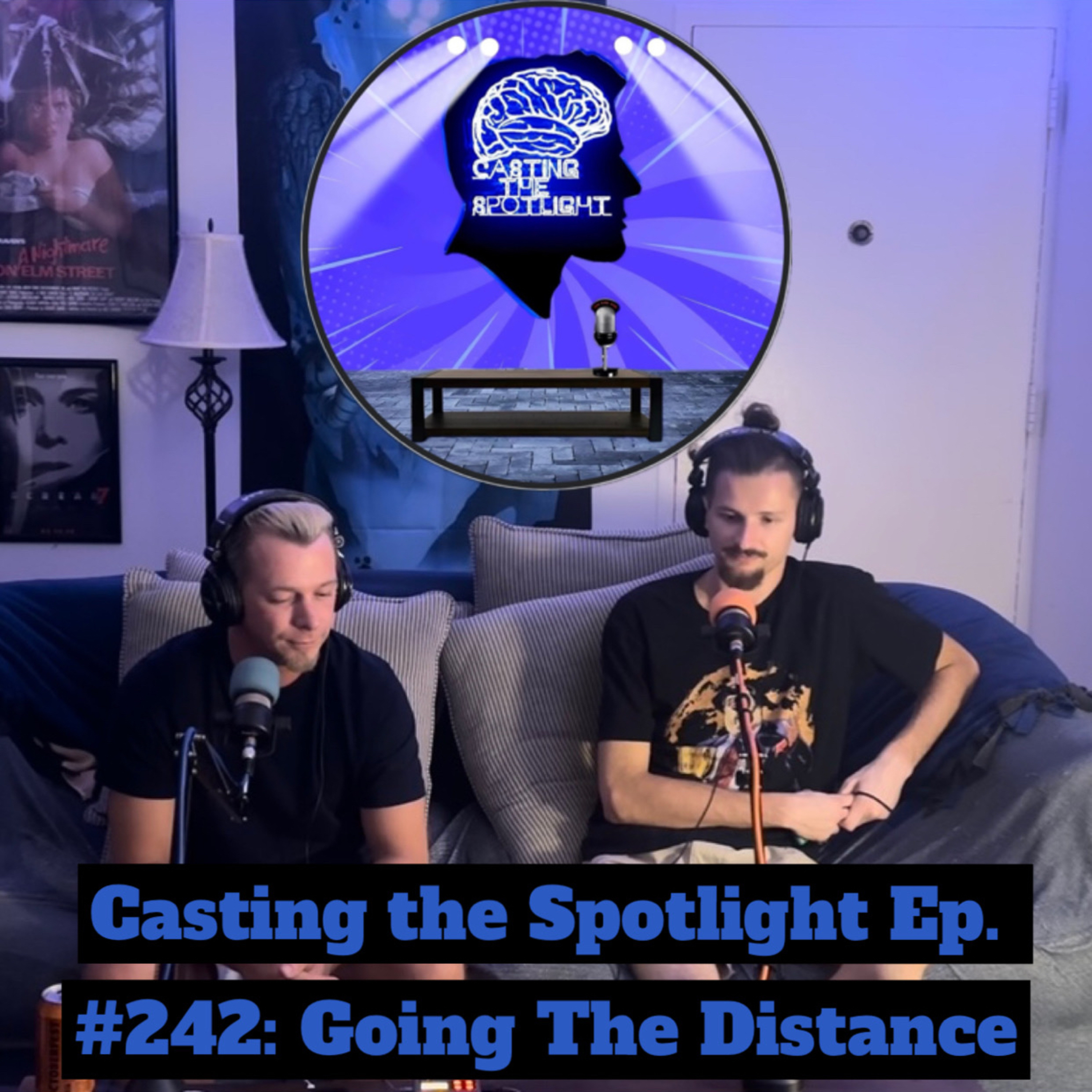 Casting The Spotlight Ep. #242: Going The Distance episode artwork