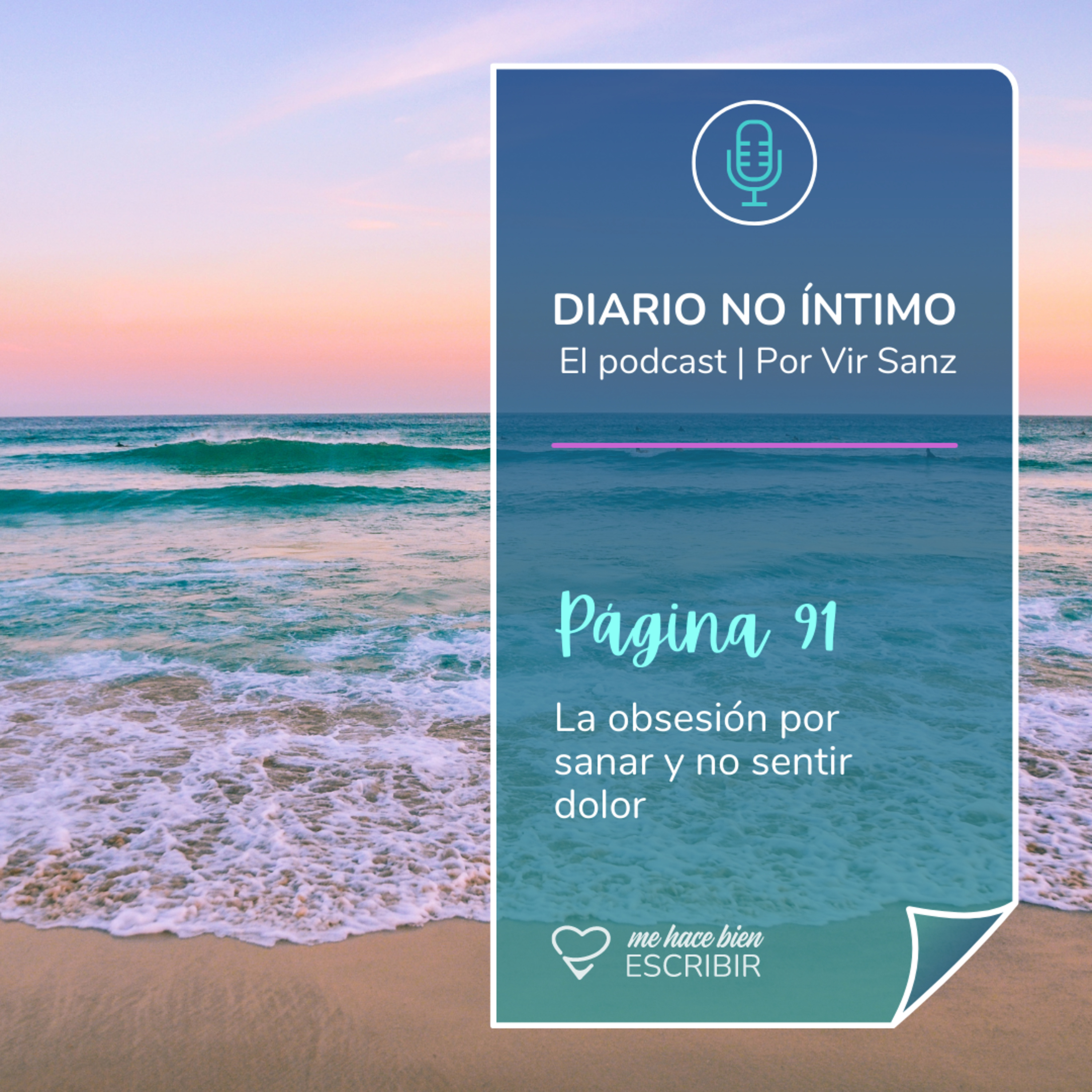 Página 91: La obsesión por sanar y no sentir dolor episode artwork