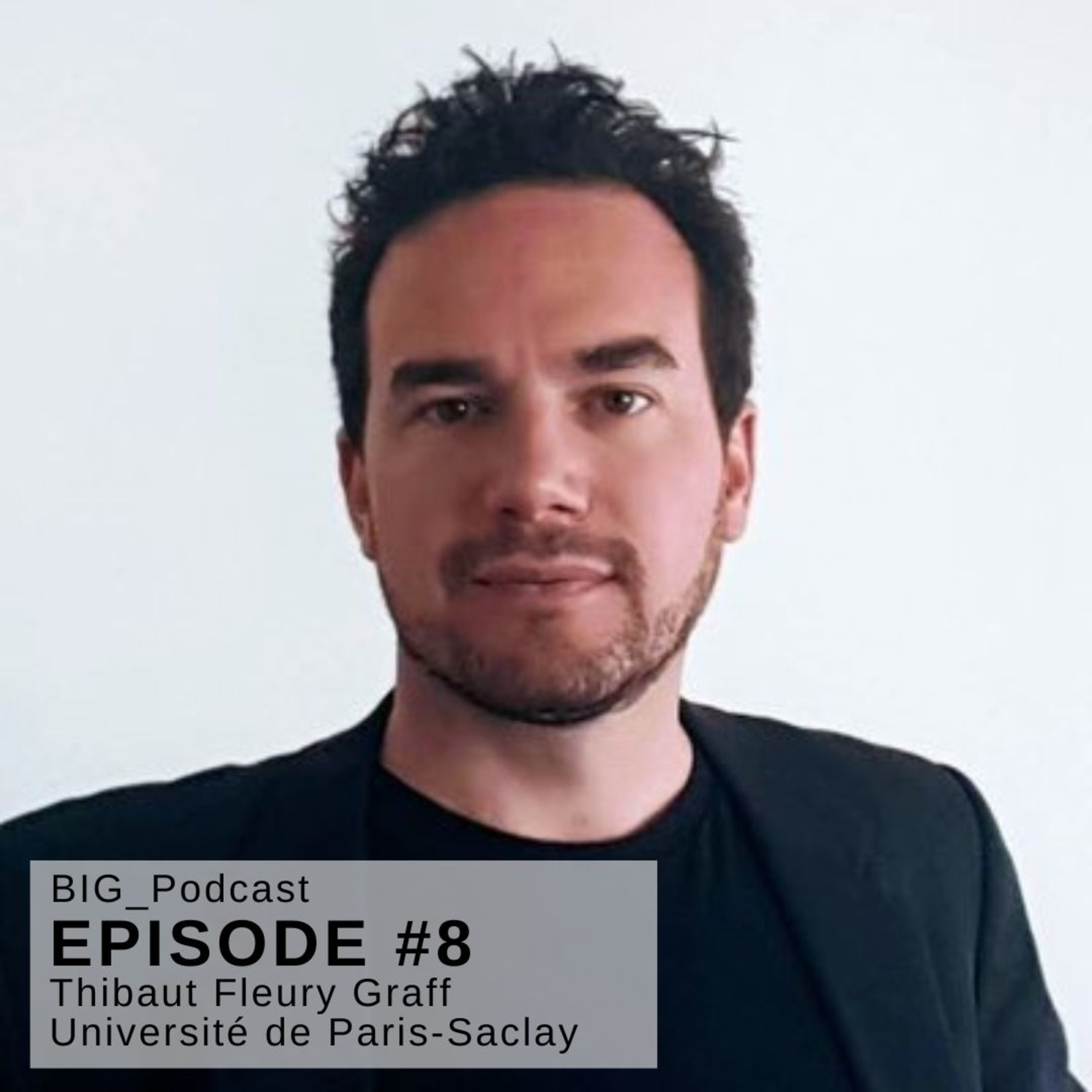 #8 BIG Podcast - "Renforcer le droit de l’asile ; Repenser le droit du territoire" – Avec : Thibaut Fleury Graff – Professeur de droit international public, Université de Paris-Saclay, France
