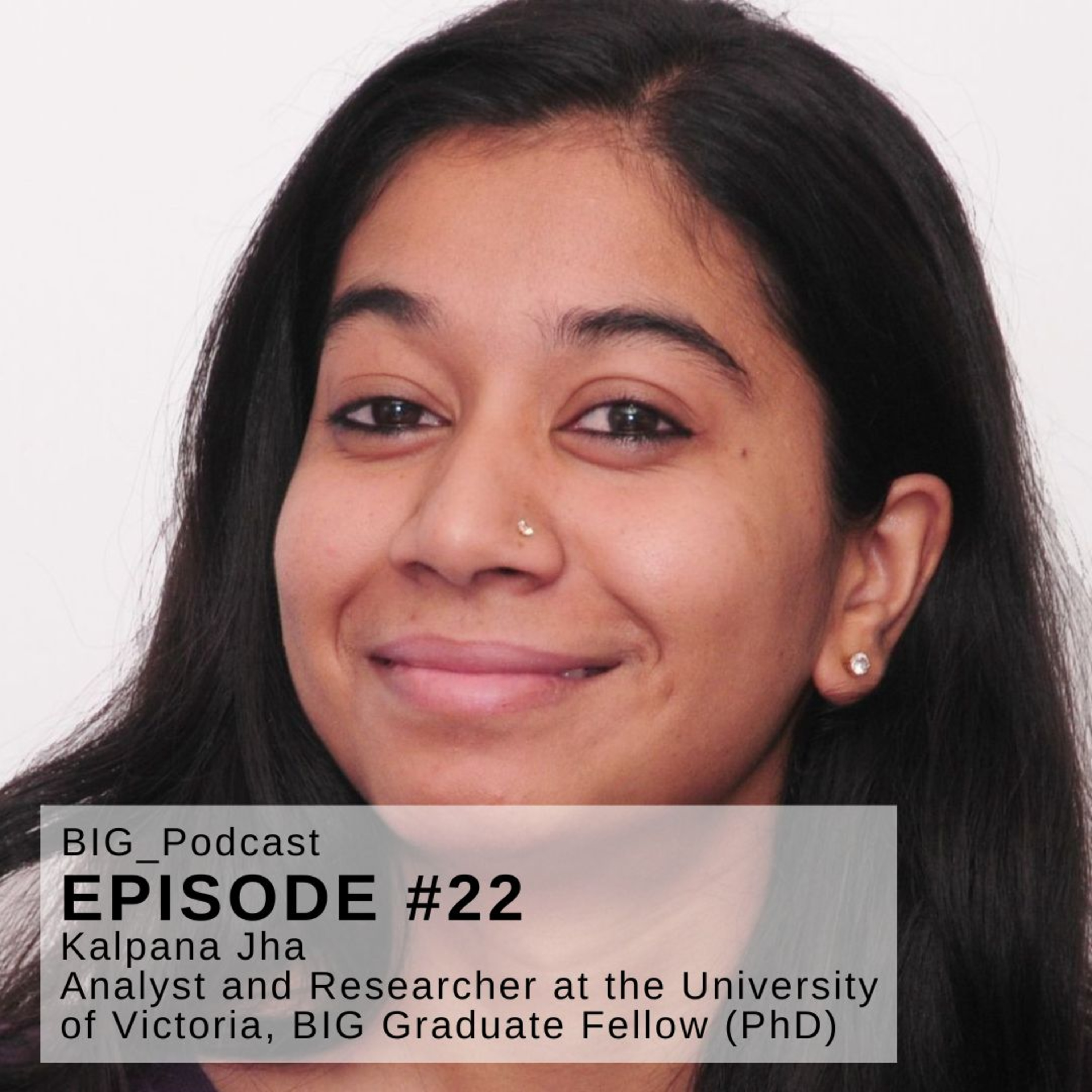 #22 BIG Podcast - “Nepal-India Border, Minorities and Cross-Border Networks” - With: Kalpana Jha, Analyst and Researcher at the University of Victoria episode artwork