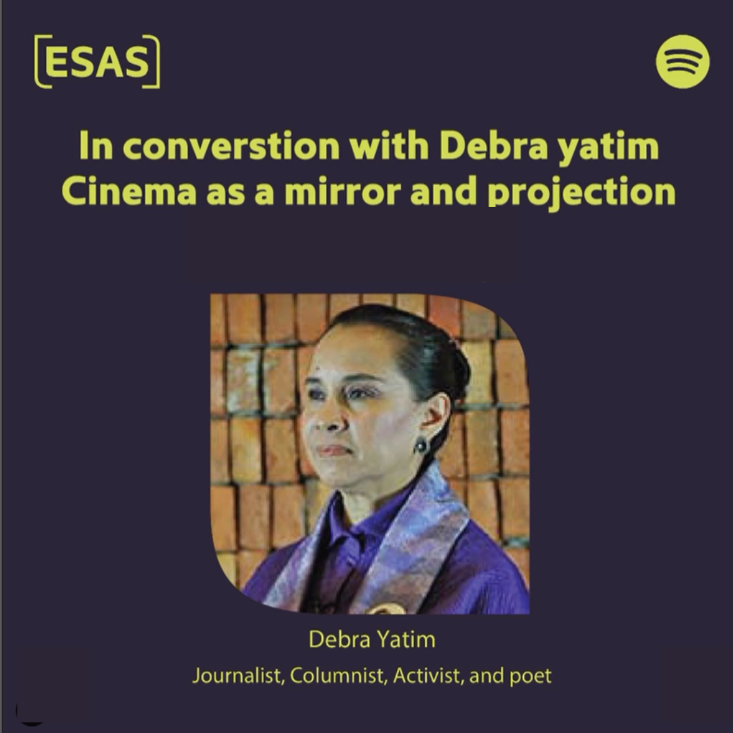 In Conversation with Debrah Yatim: Cinema as a mirror and Projection episode artwork