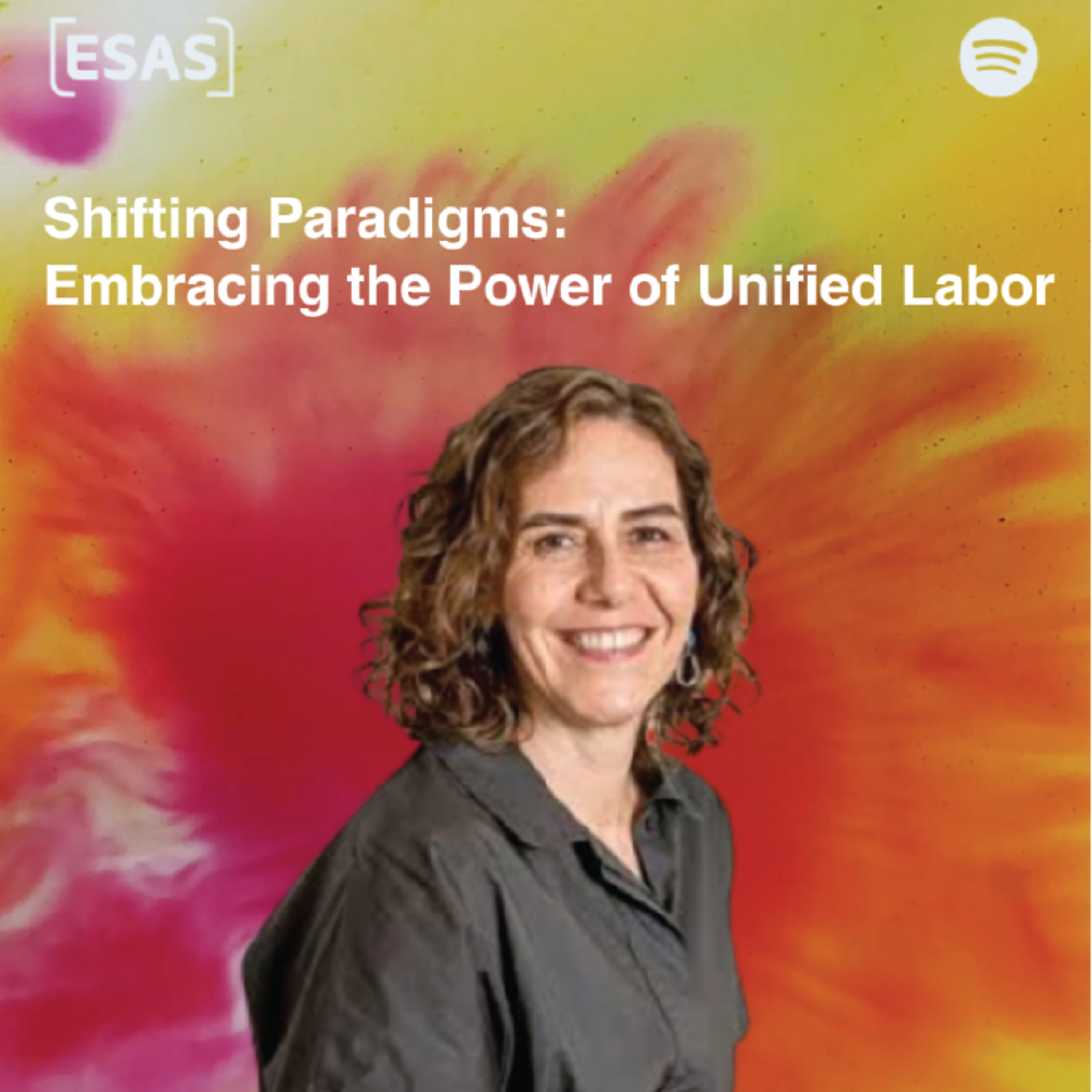 Shifting Paradigms: Embracing the Power of Unified Labor  episode artwork