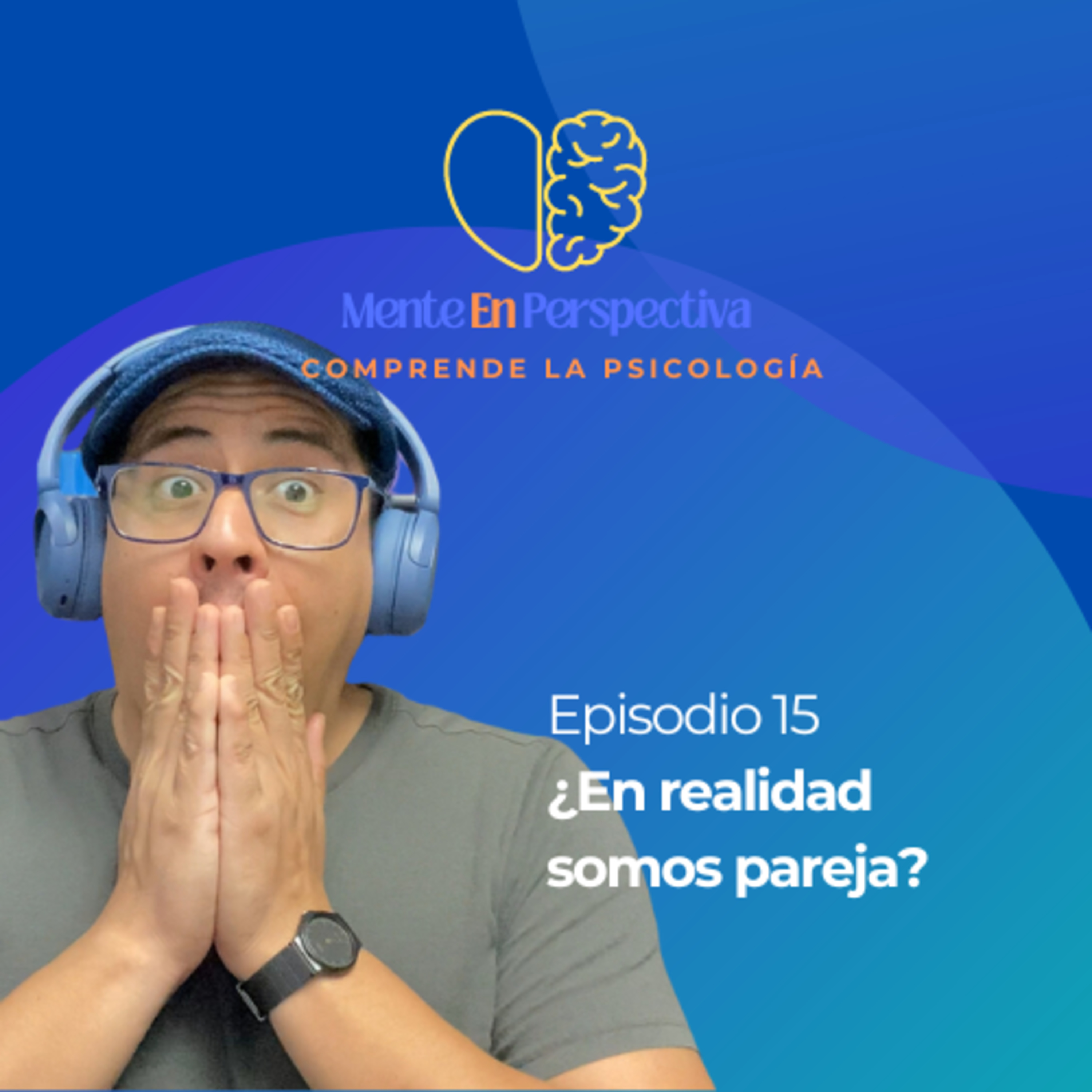 Episodio 15 - ¿En realidad somos pareja? episode artwork