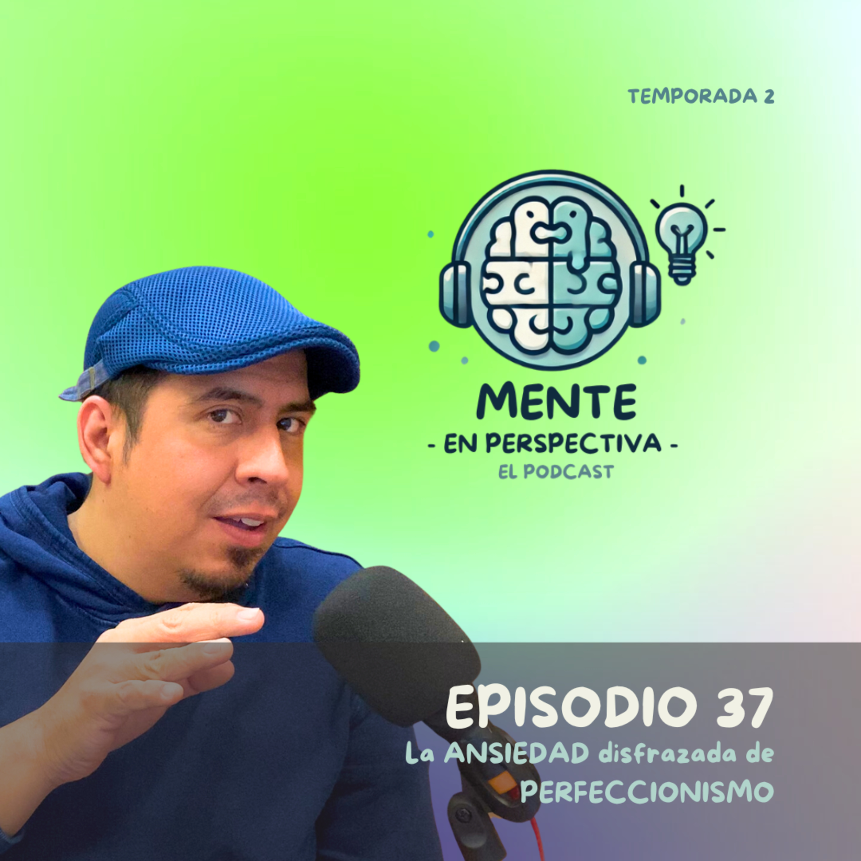 Episodio 37 - La ANSIEDAD disfrazada de PERFECCIONISMO episode artwork