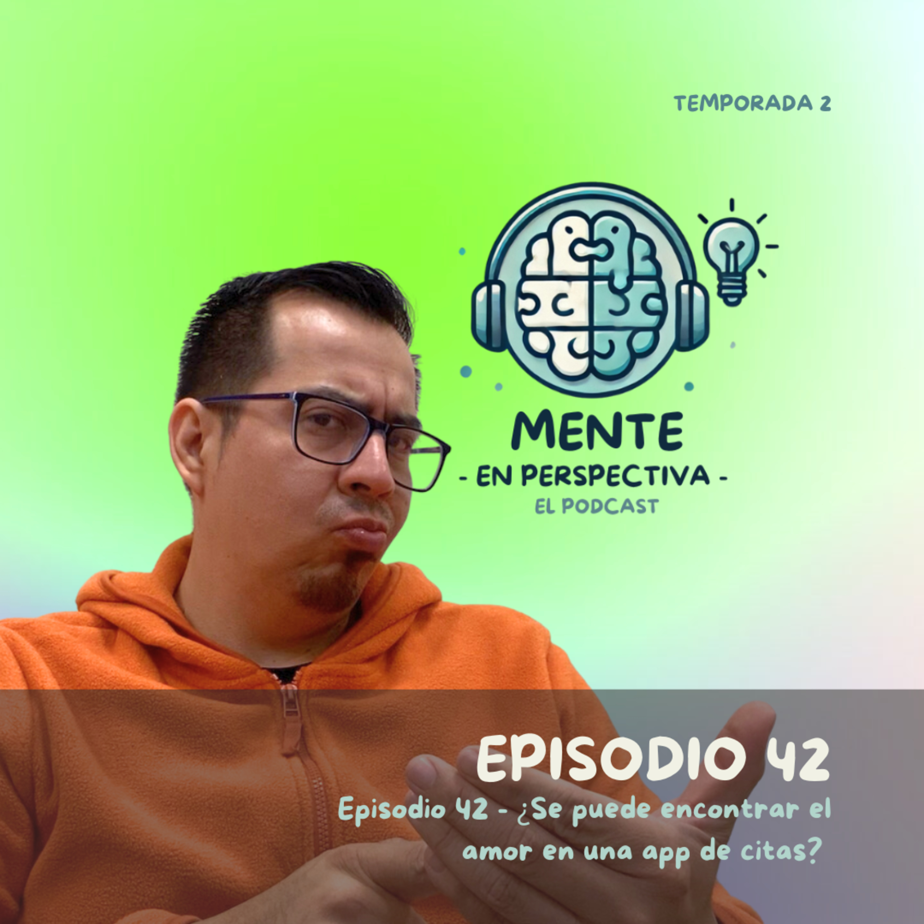Episodio 42 - ¿Se puede encontrar el amor en una app de citas? episode artwork