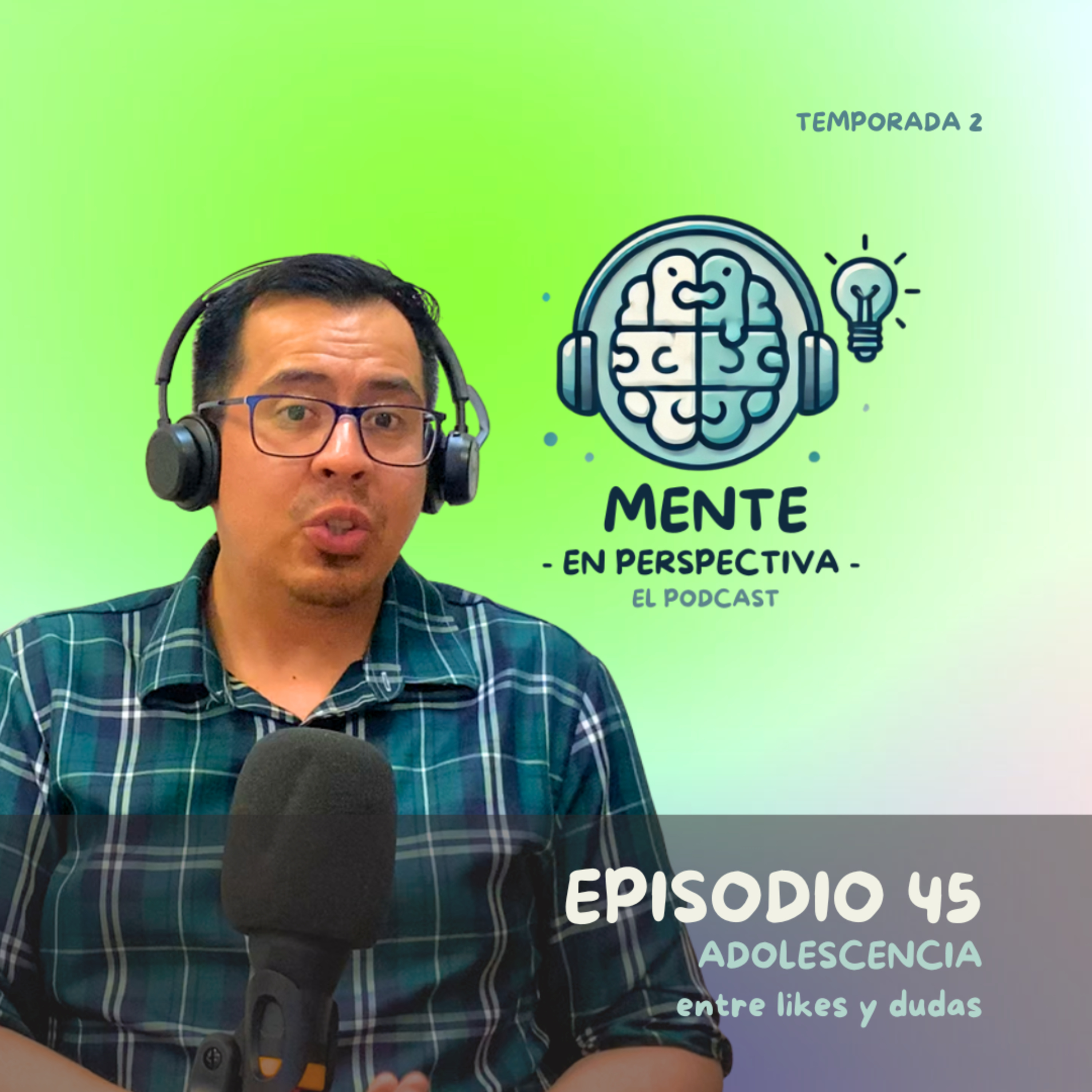 Episodio 45 - ADOLESCENCIA entre likes y dudas episode artwork
