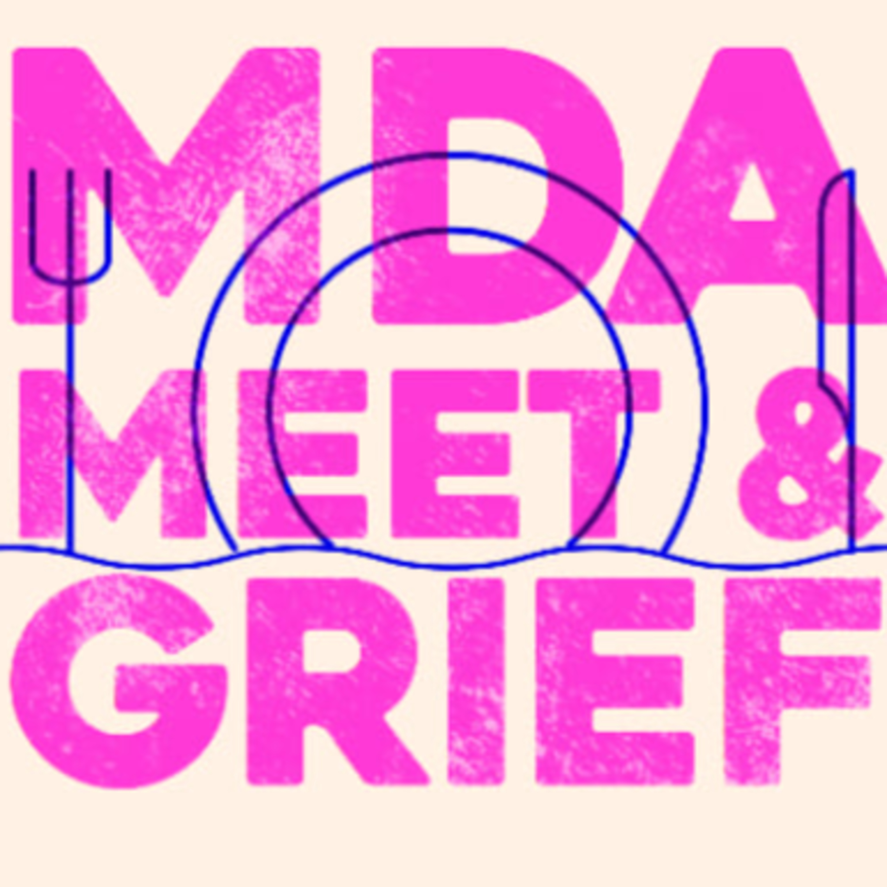 Episode 57: My First Meet & Grief