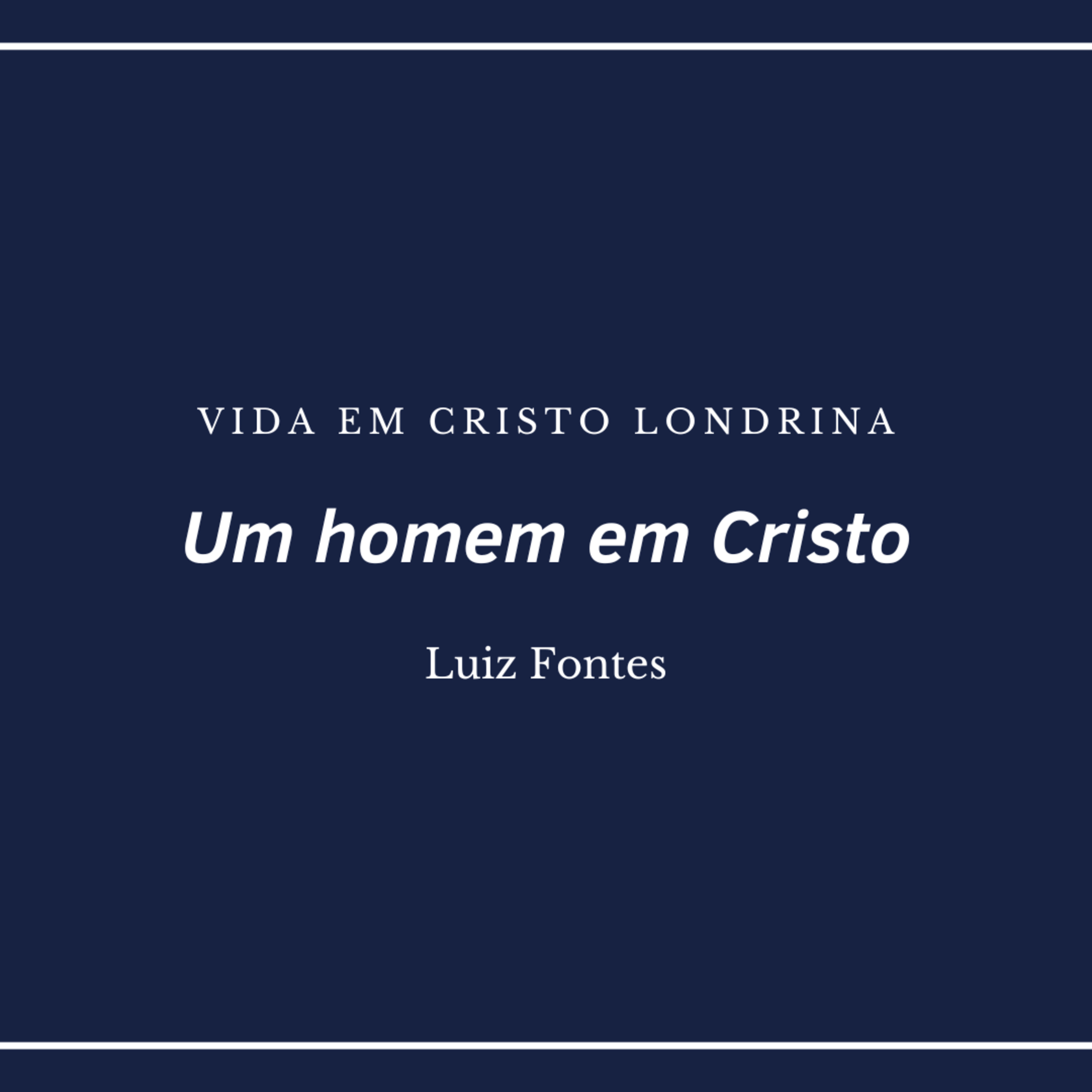 Vida em Cristo Londrina