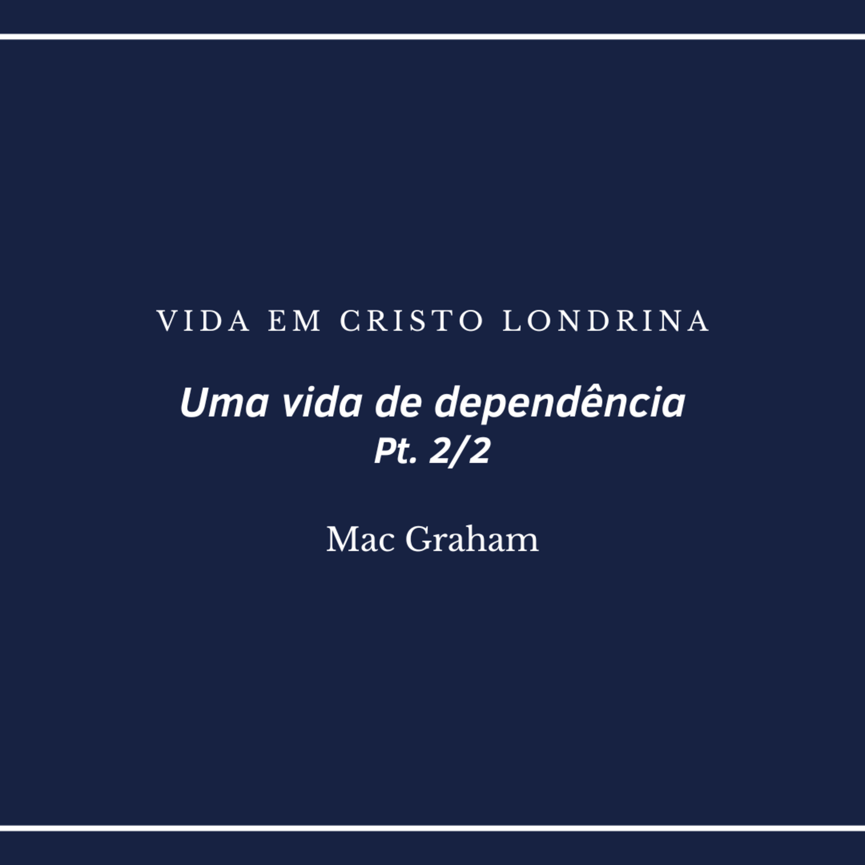 Vida em Cristo Londrina