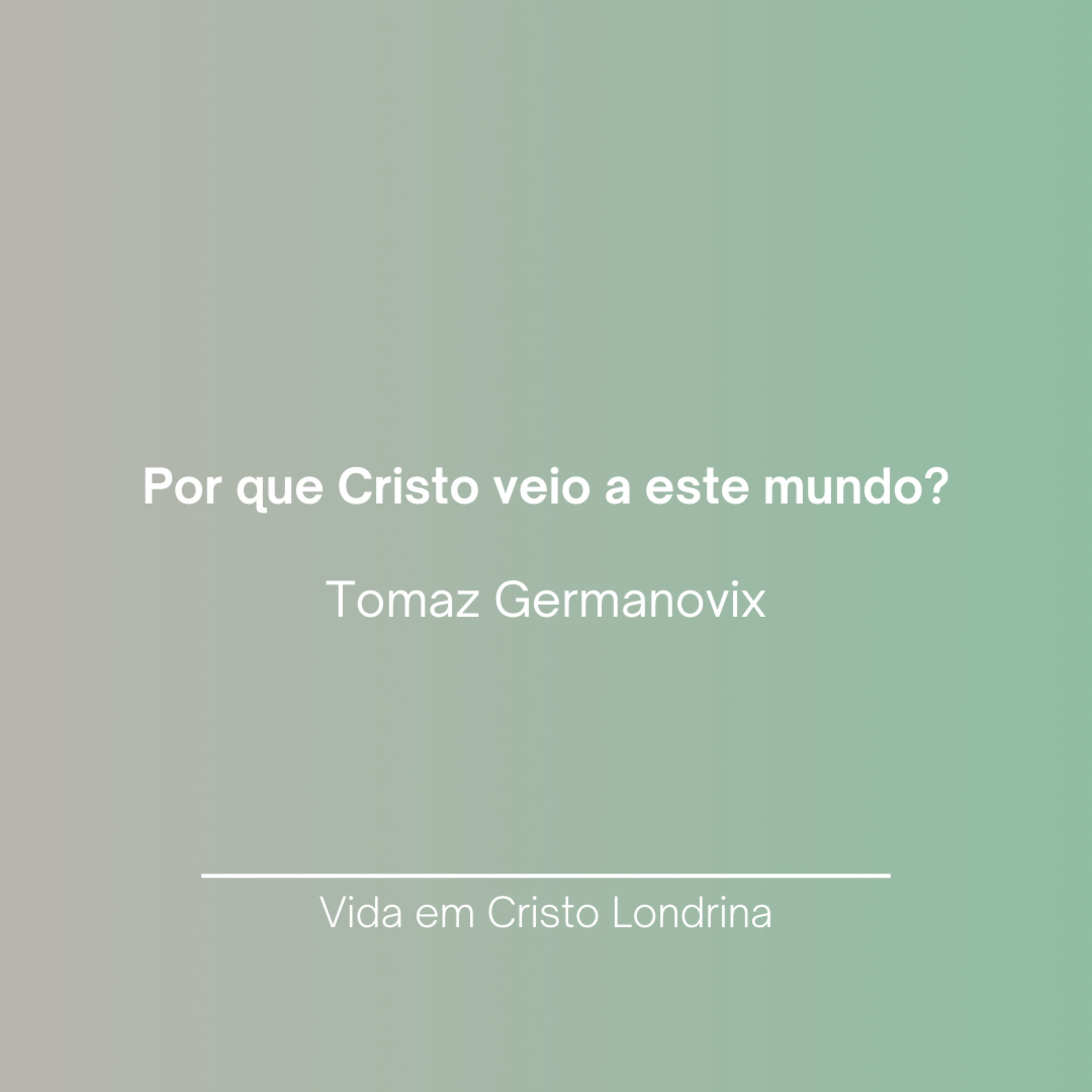 Vida em Cristo Londrina