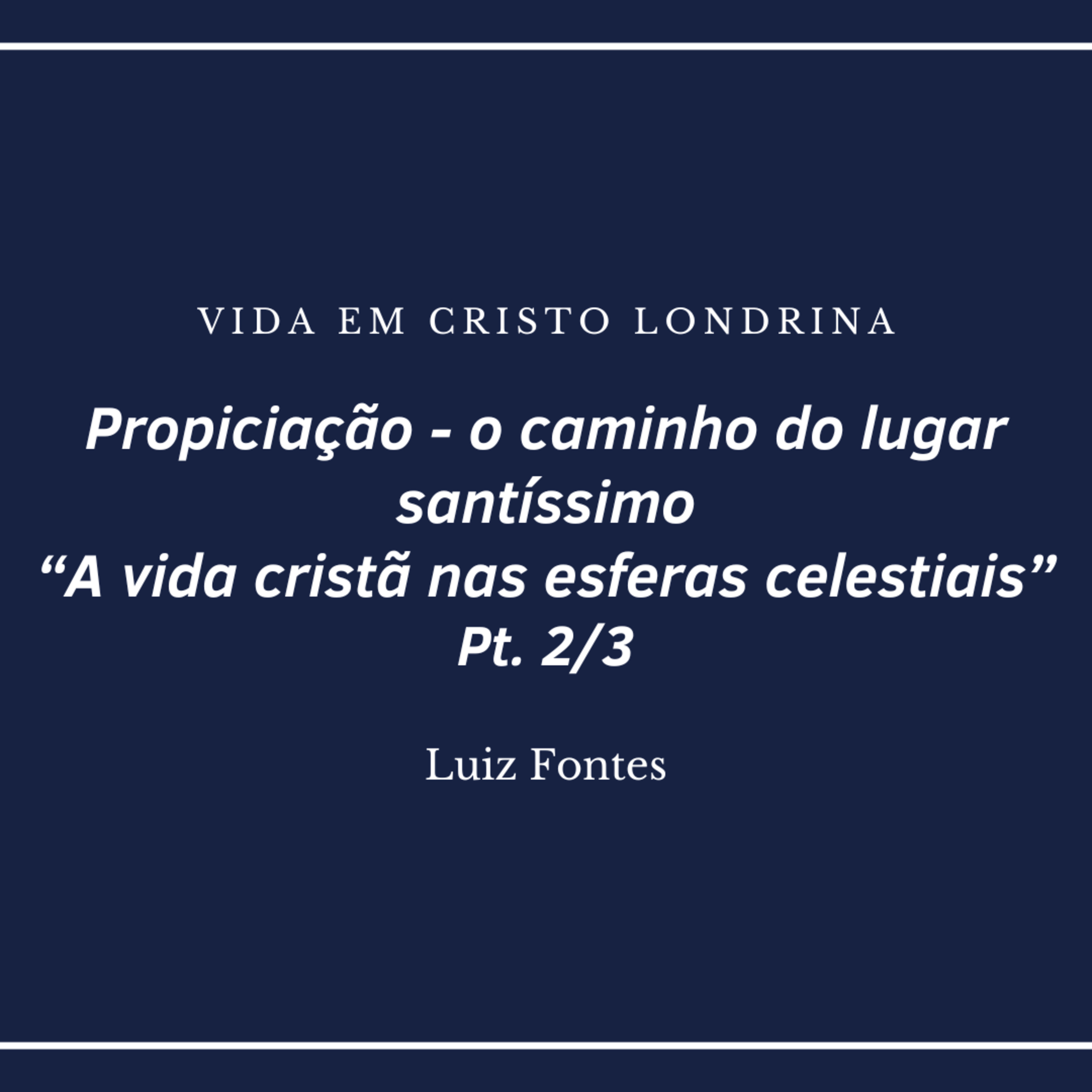 Vida em Cristo Londrina