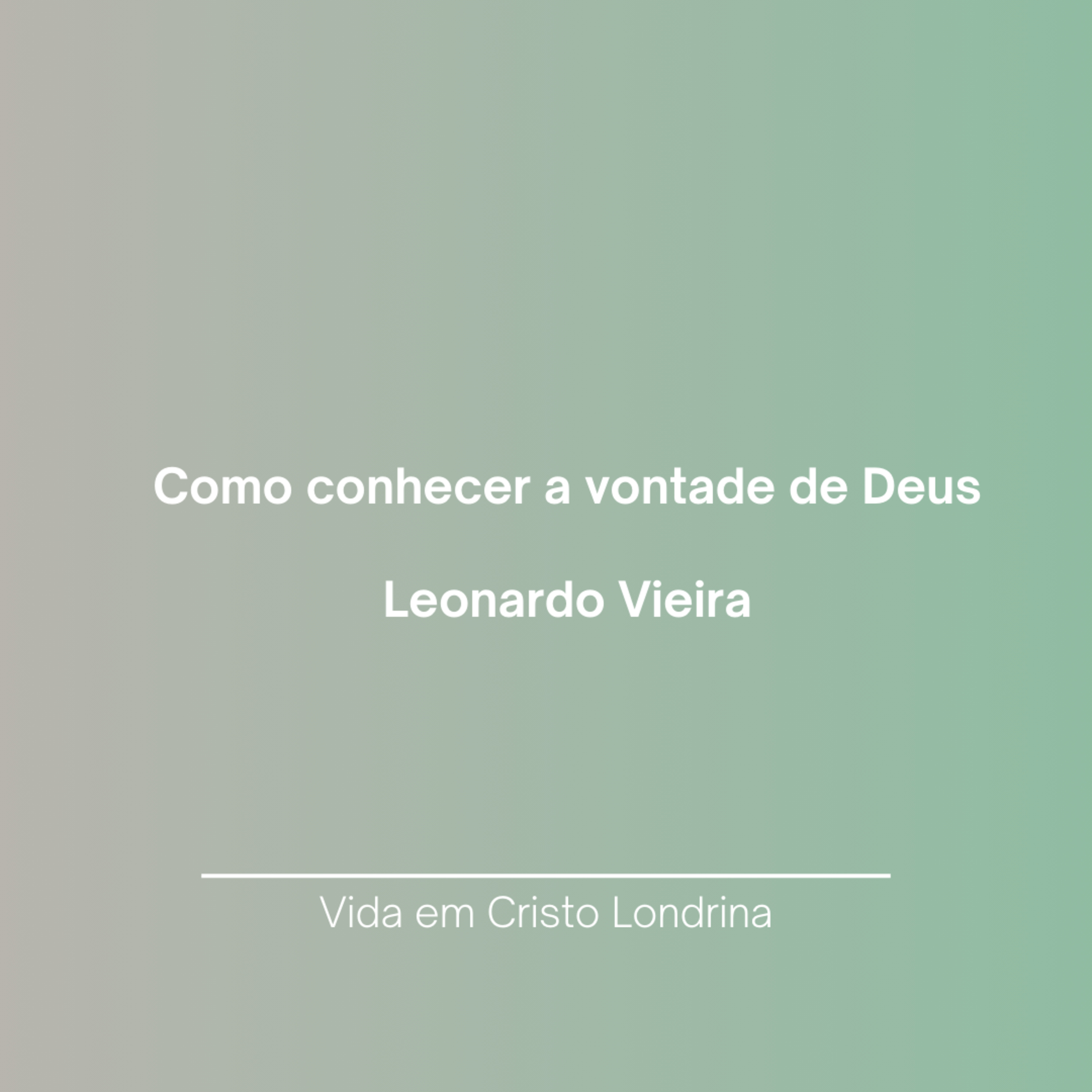 Vida em Cristo Londrina