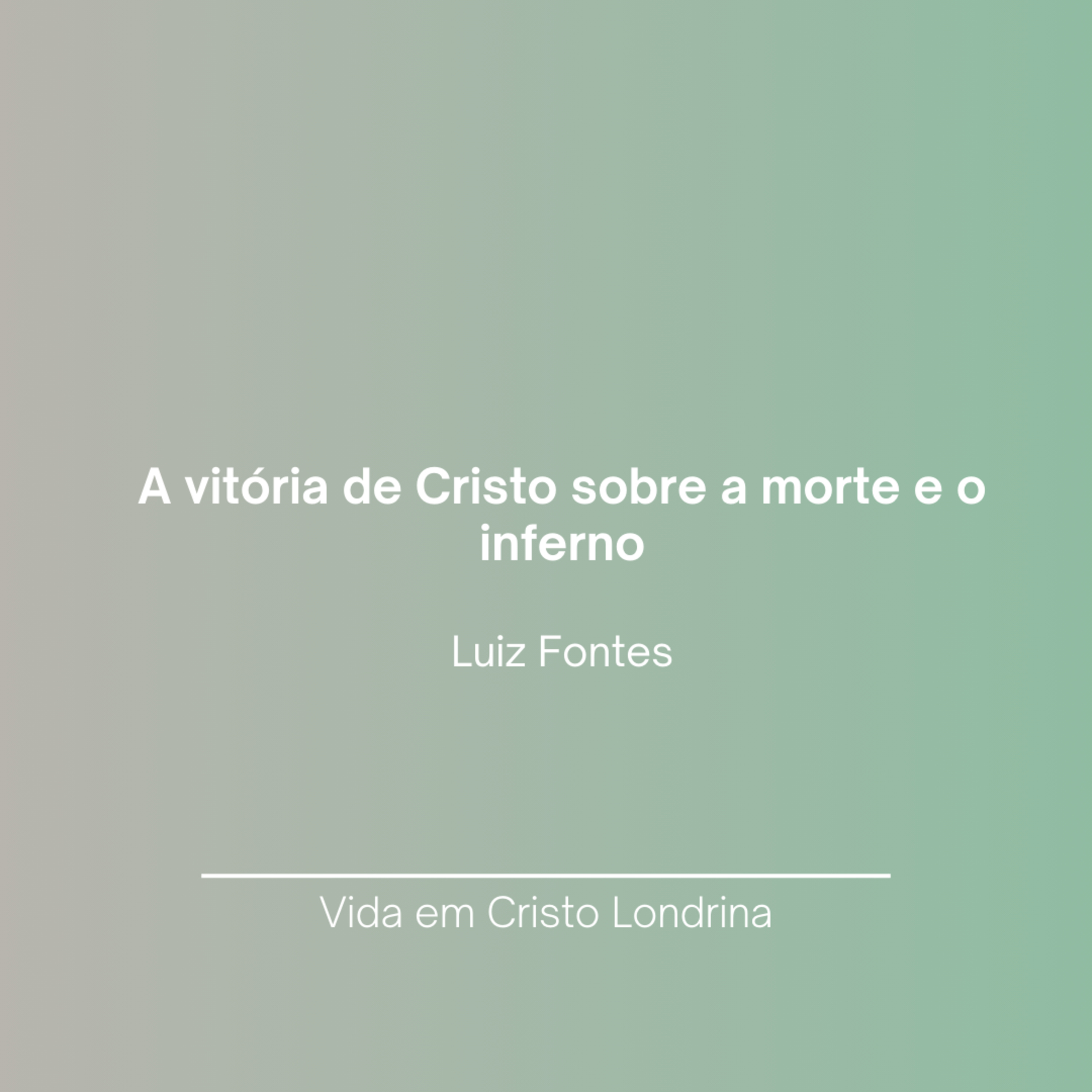 Vida em Cristo Londrina