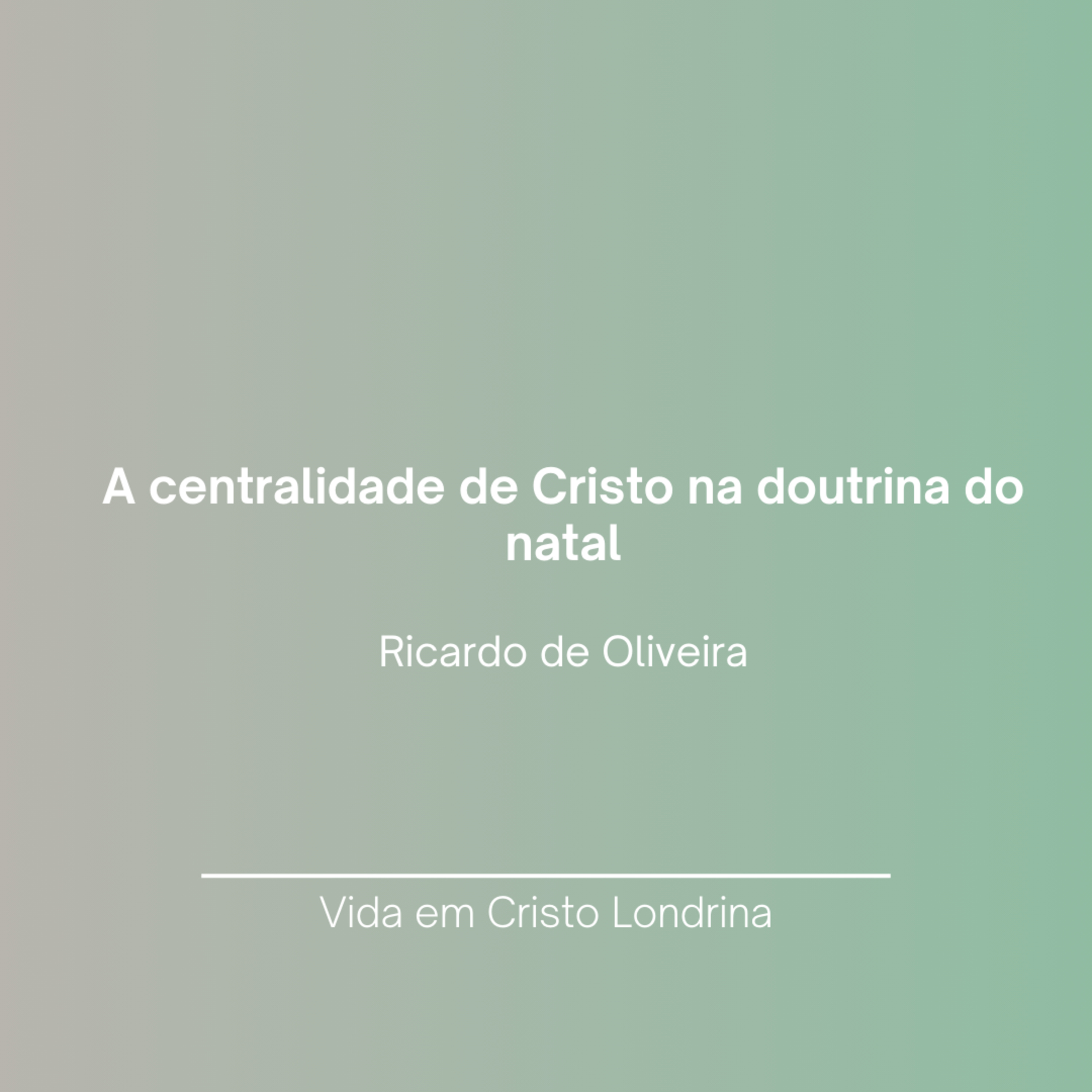 Vida em Cristo Londrina