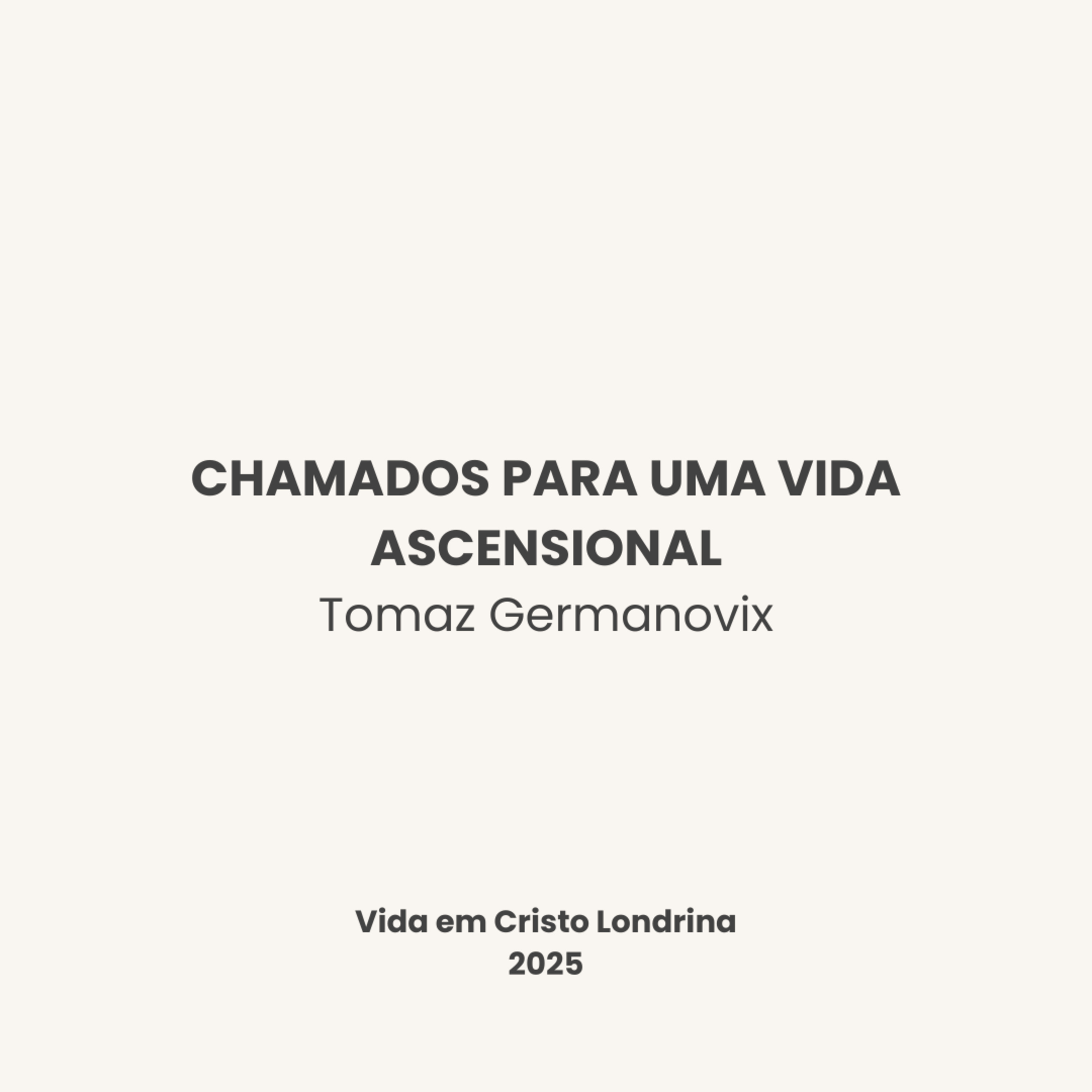 Chamados para uma vida ascensional - Tomaz Germanovix