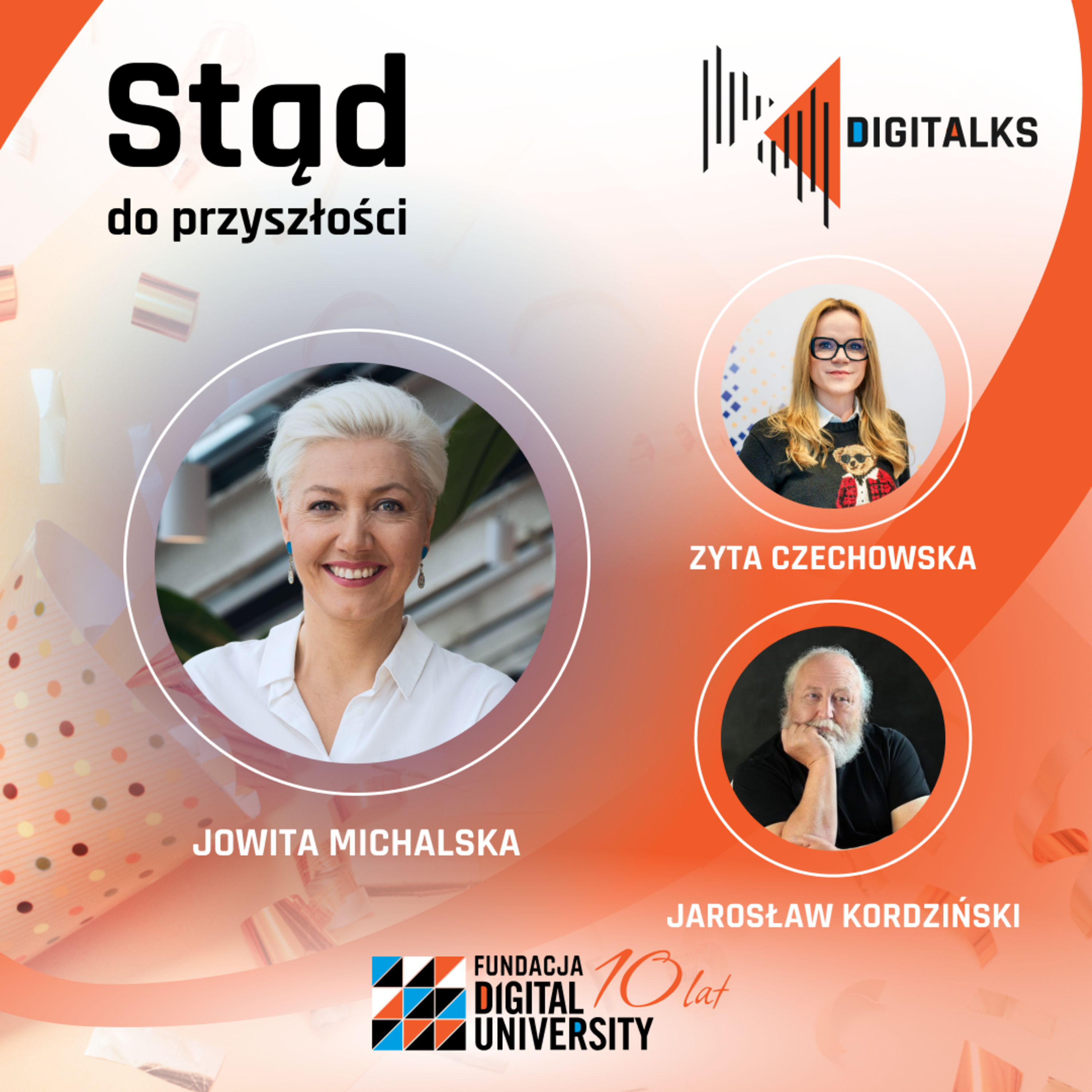 Stąd do przyszłości - rozmowa z Zytą Czechowską i Jarosławem Kordzińskim o roli nauczycieli w erze AI episode artwork
