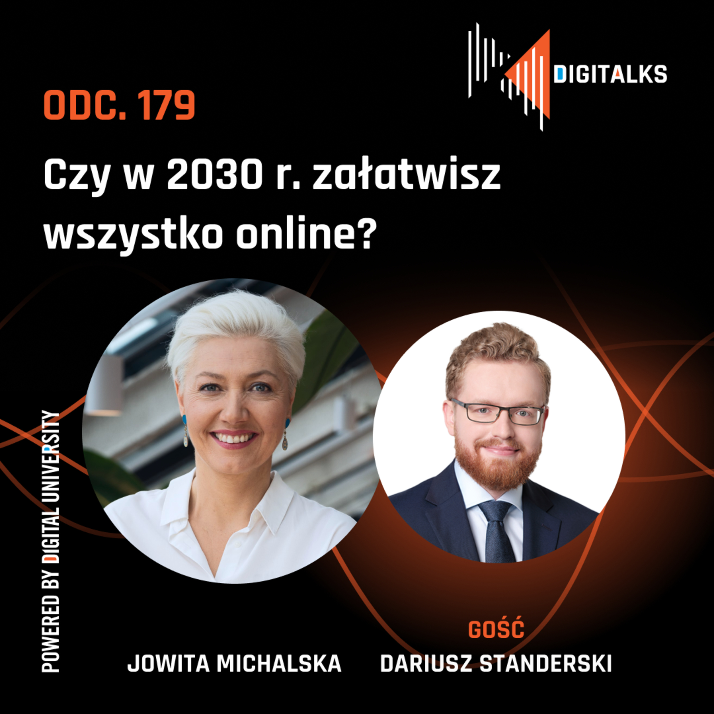 DIGITALKS 179 - Czy w 2030 r. załatwisz wszystko online? Rozmowa z Dariuszem Standerskim