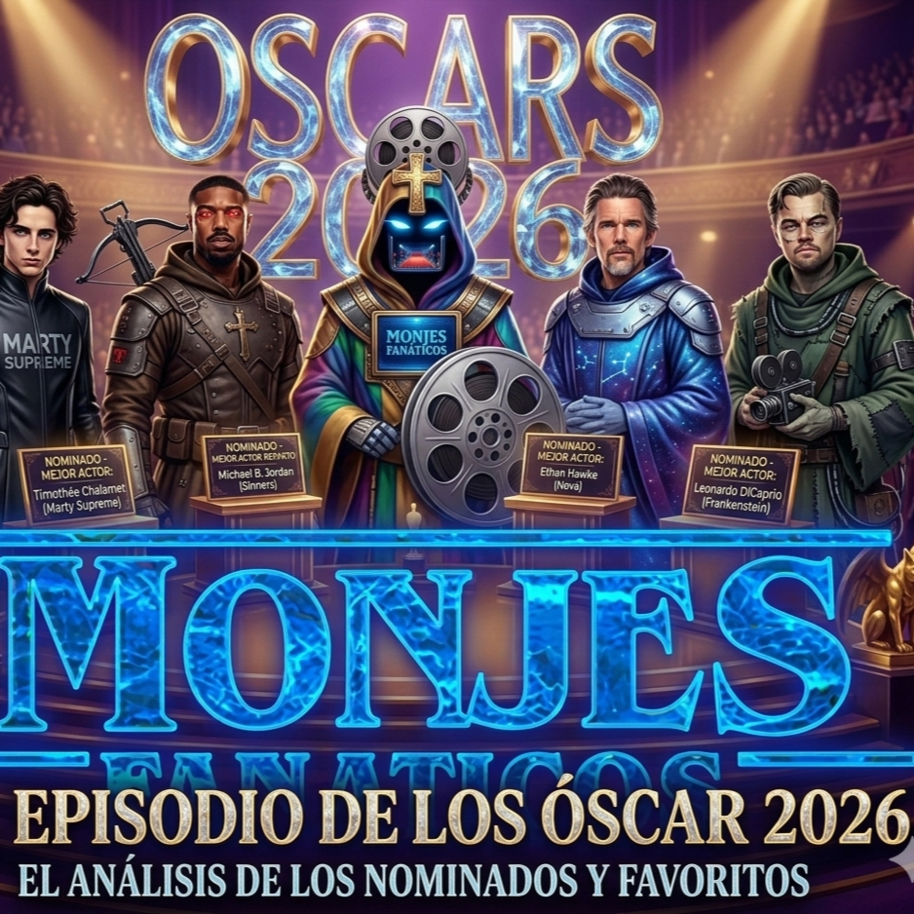 396 – Oscar 2026: El Análisis de los Monjes