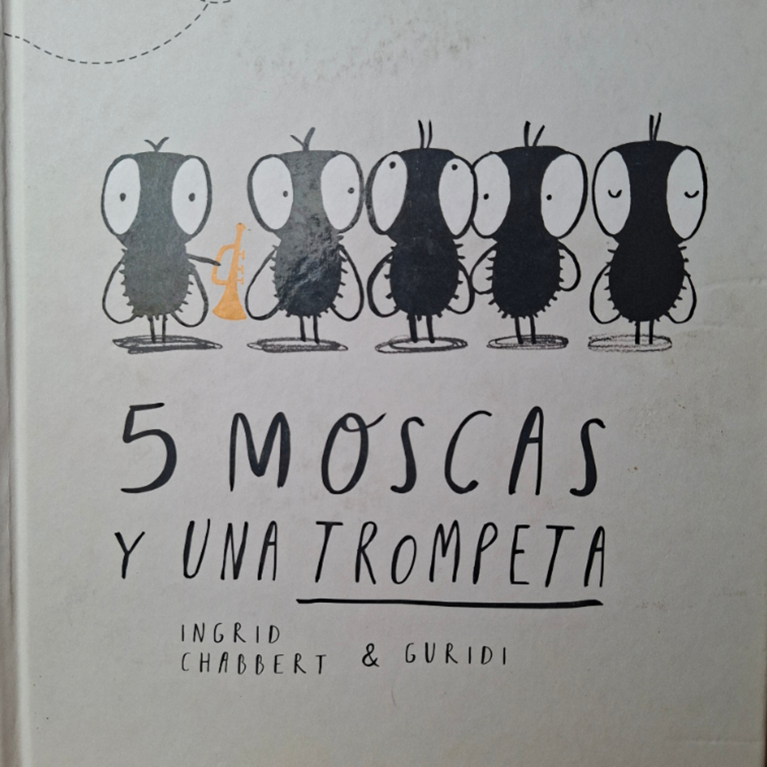 5 Moscas y Una Trompeta