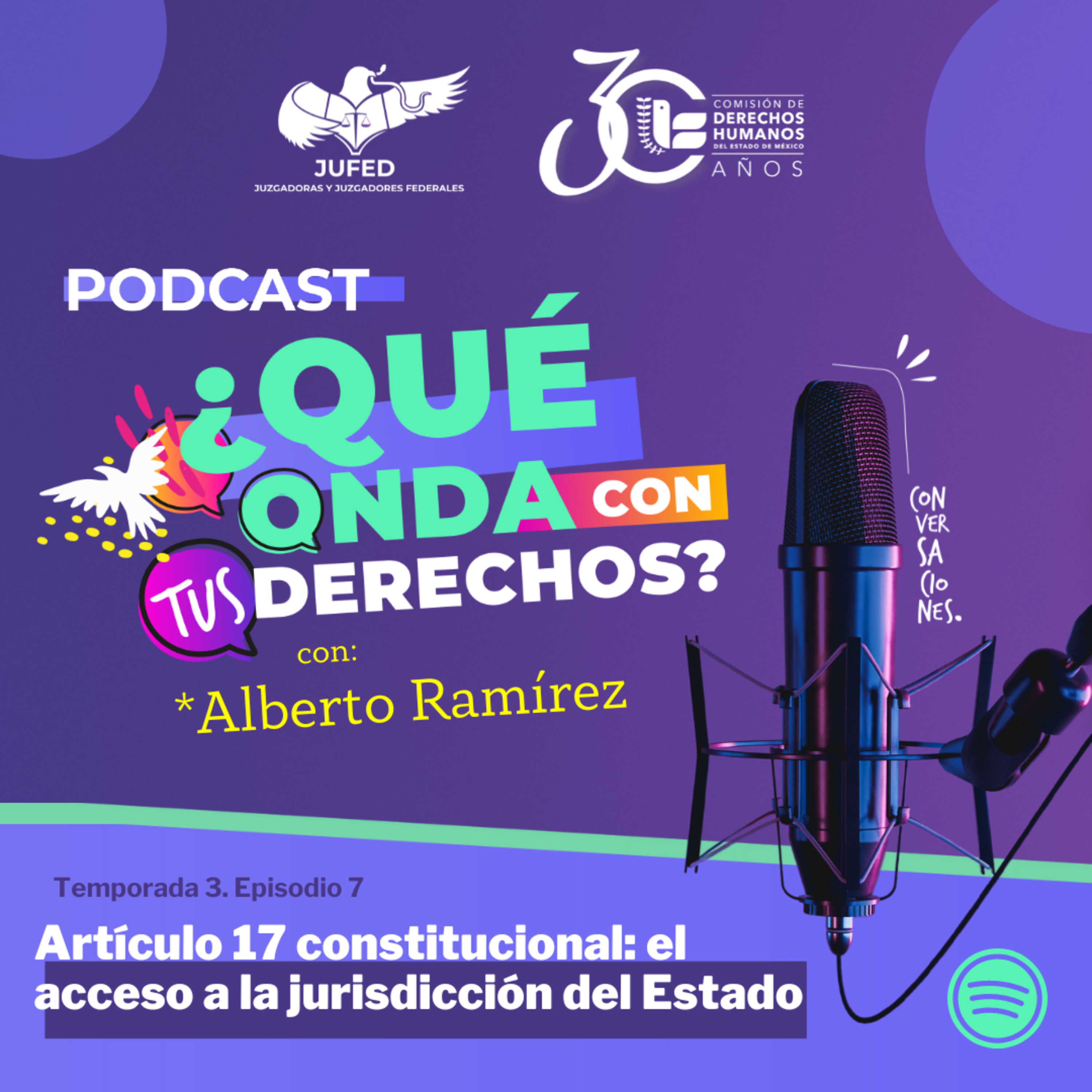 Art. 17 constitucional. El acceso a la jurisdicción del Estado.- Temporada 3 JUFED episode artwork