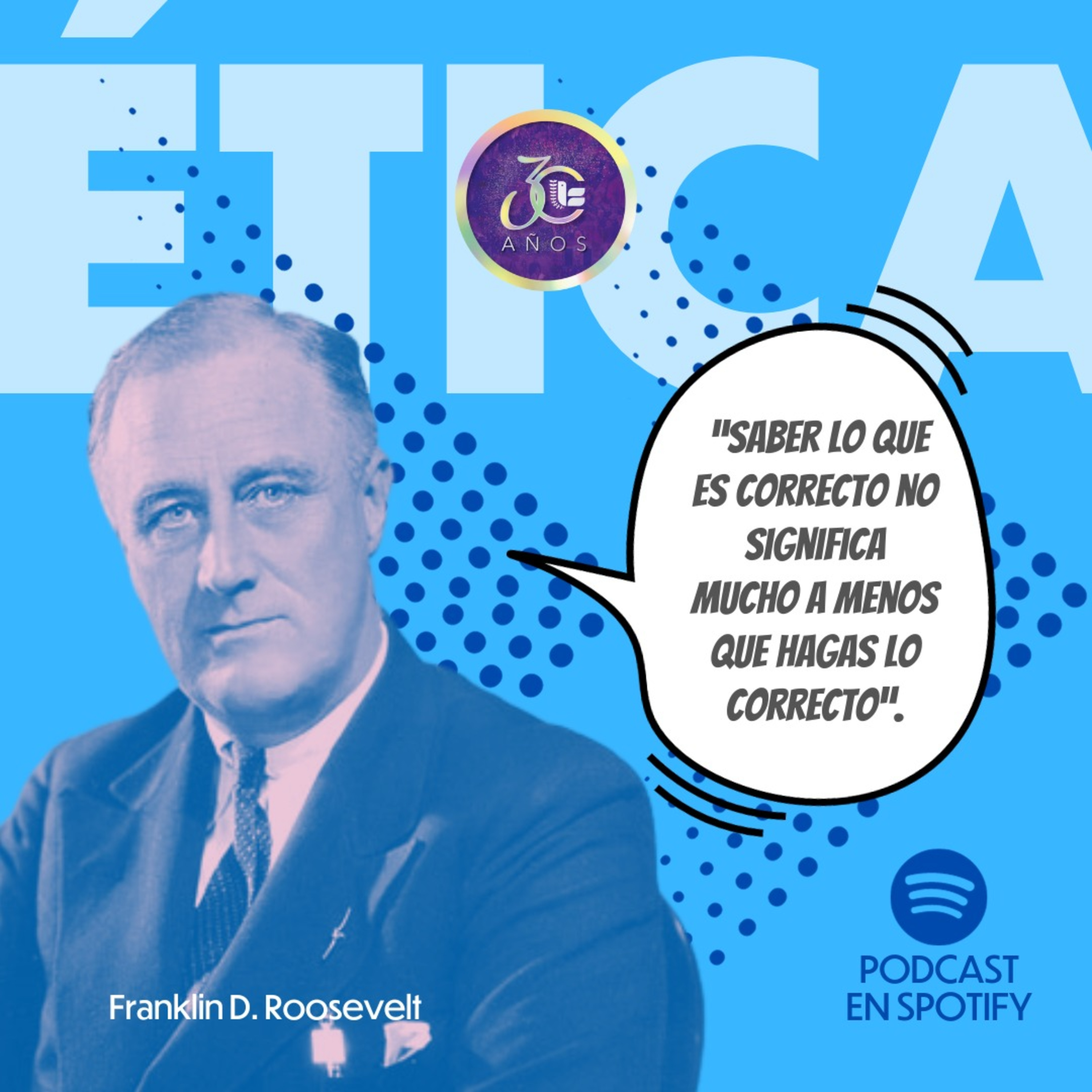 Ética en el servicio público- Franklin D. Roosevelt episode artwork