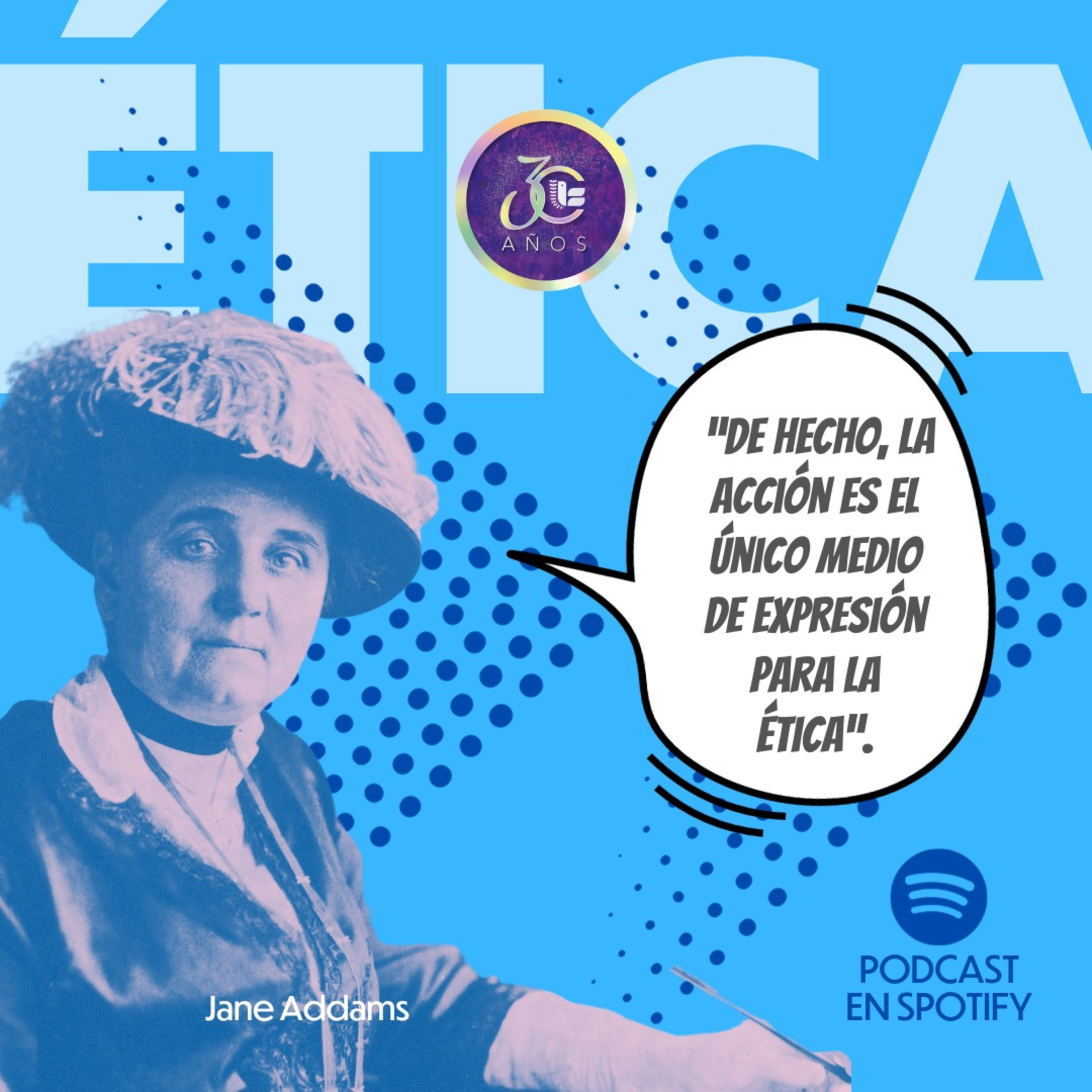 Ética en el servicio público- Jane Addams episode artwork
