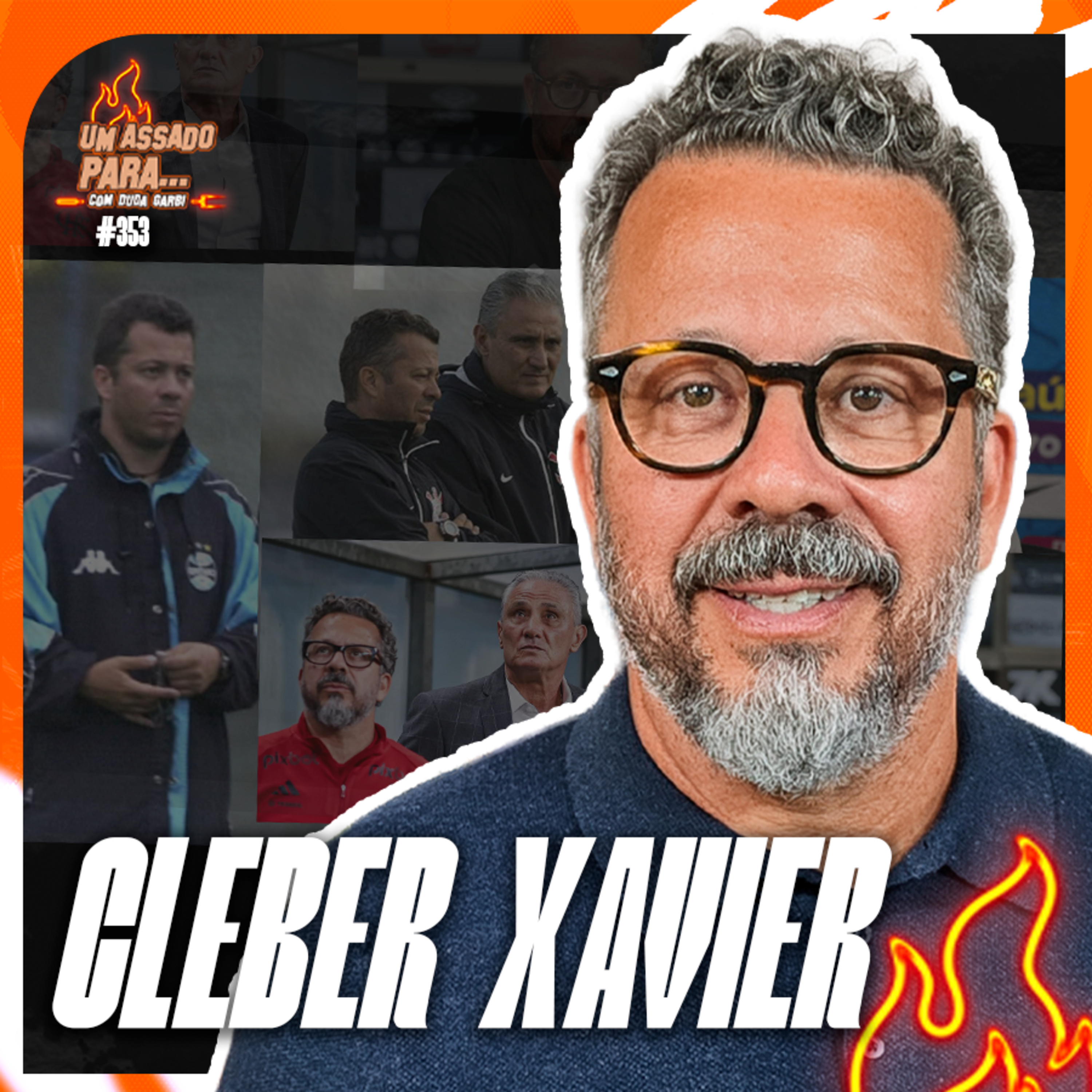 UM ASSADO PARA... CLEBER XAVIER | #353
