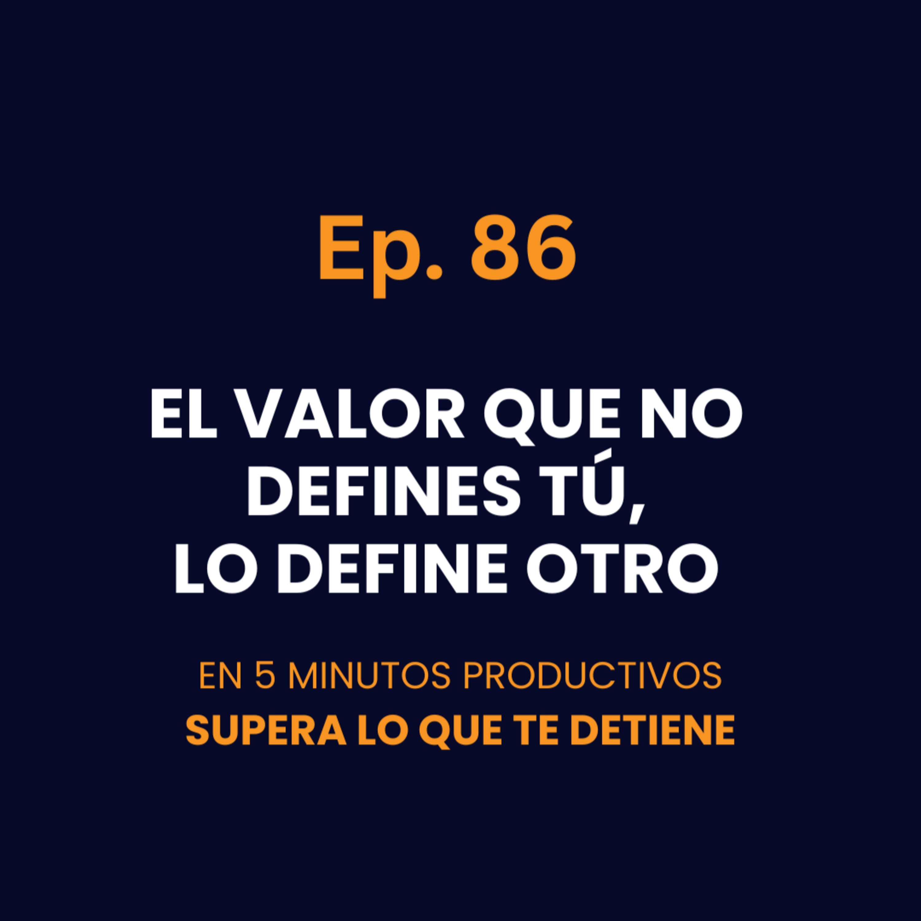 Poner Límites También es Autoestima - Ep.86  episode artwork