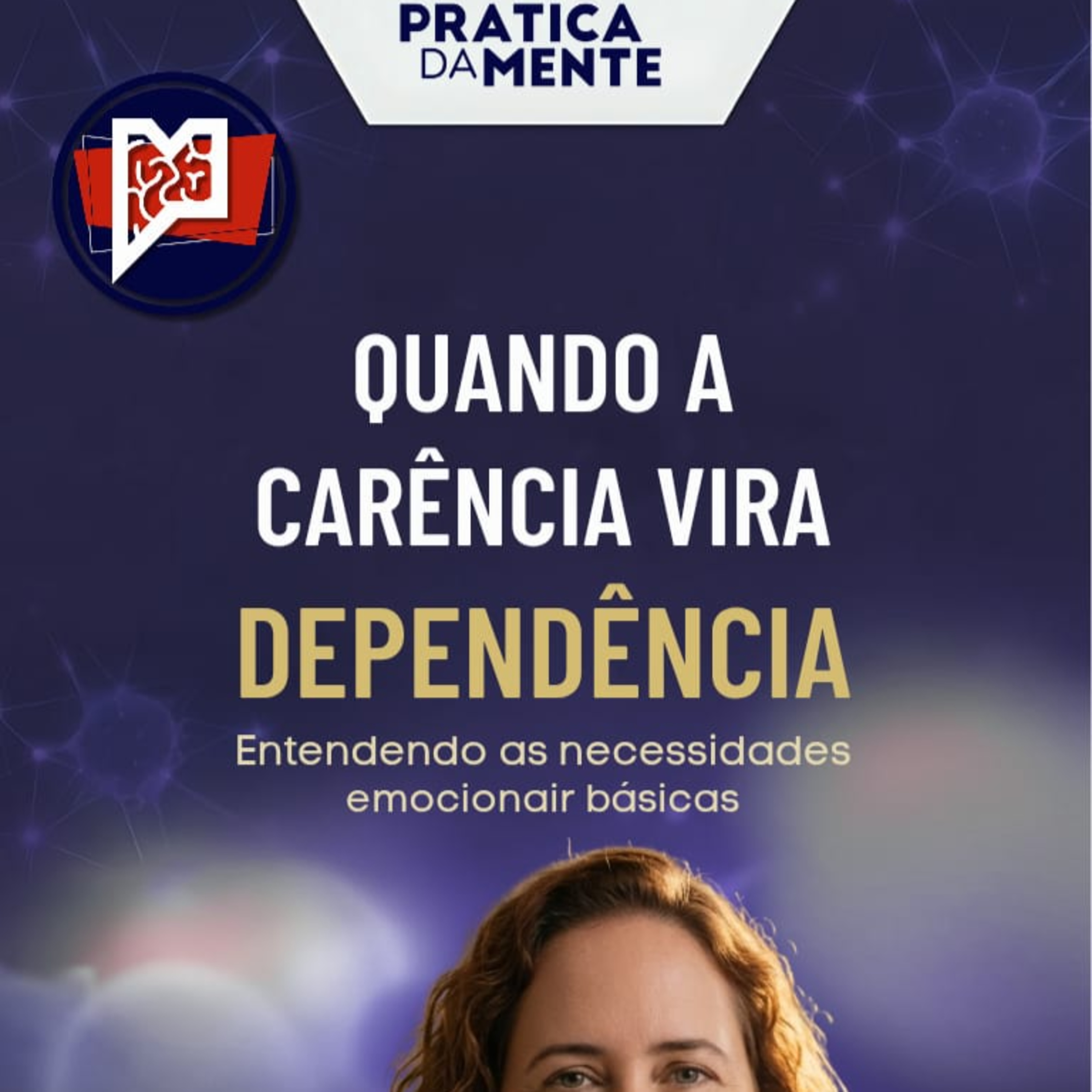 Quando a Carência vira dependência, com Dra. Gisele Eugenio episode artwork