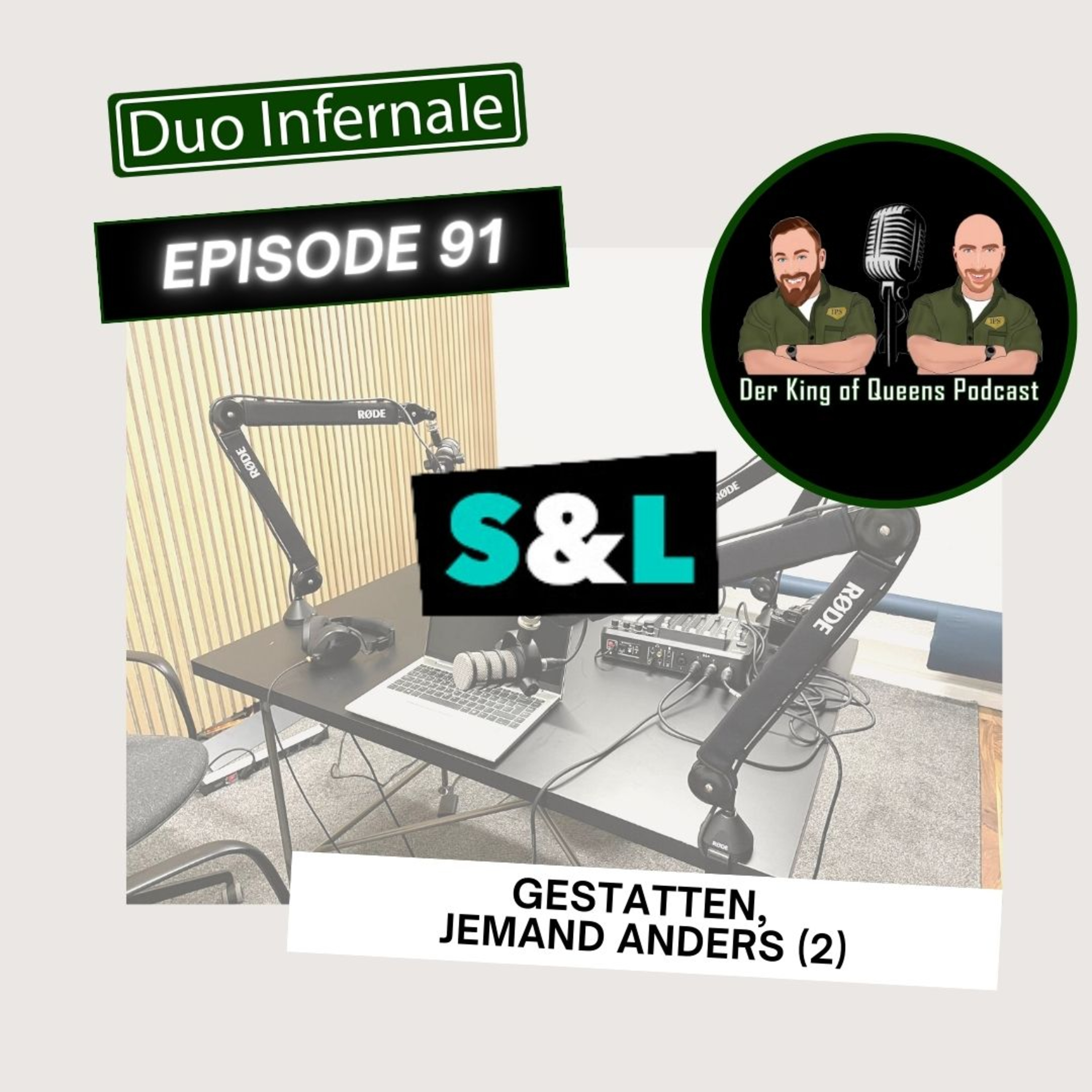 Duo Infernale - der King of Queens Podcast von Schales und Pana