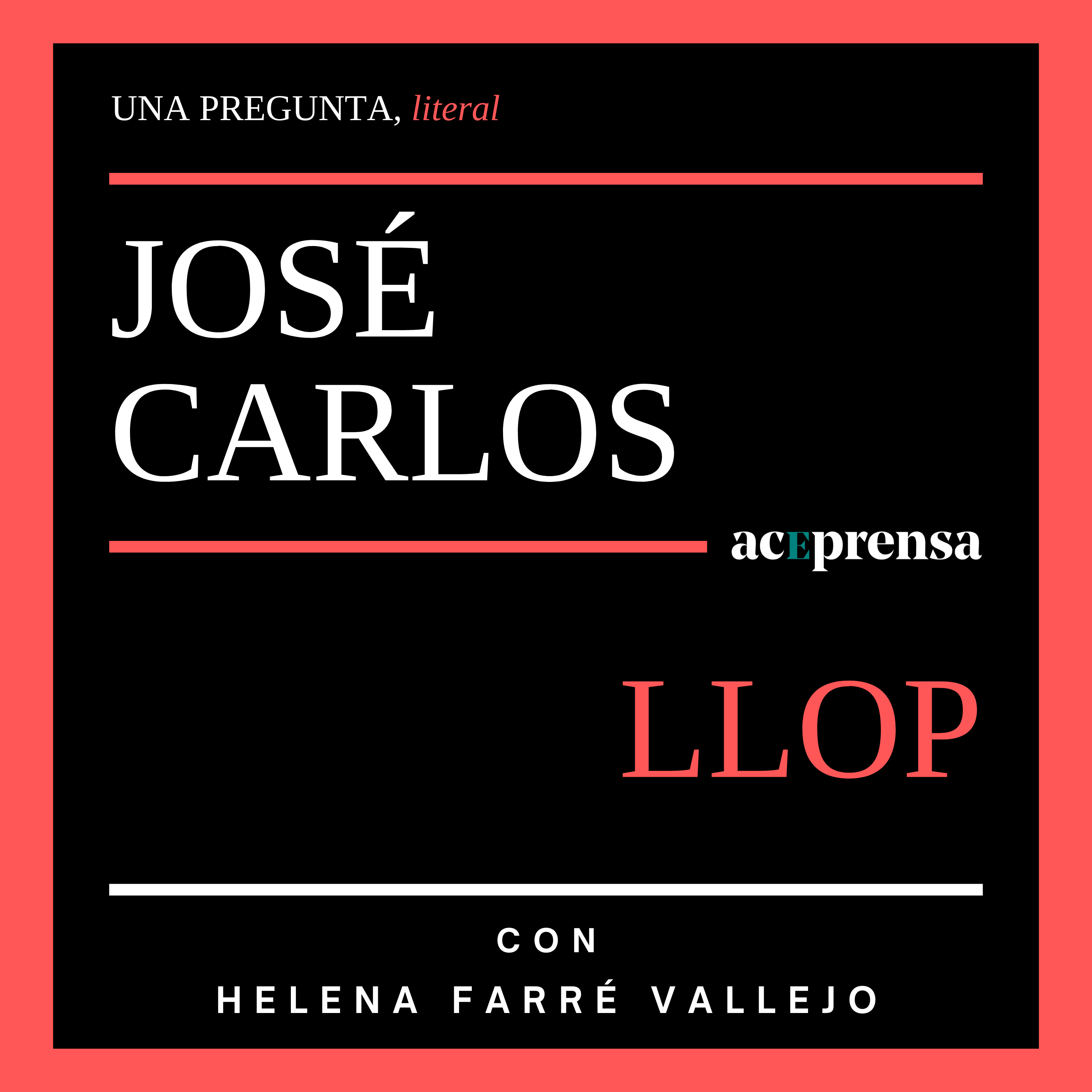 Una pregunta, literal