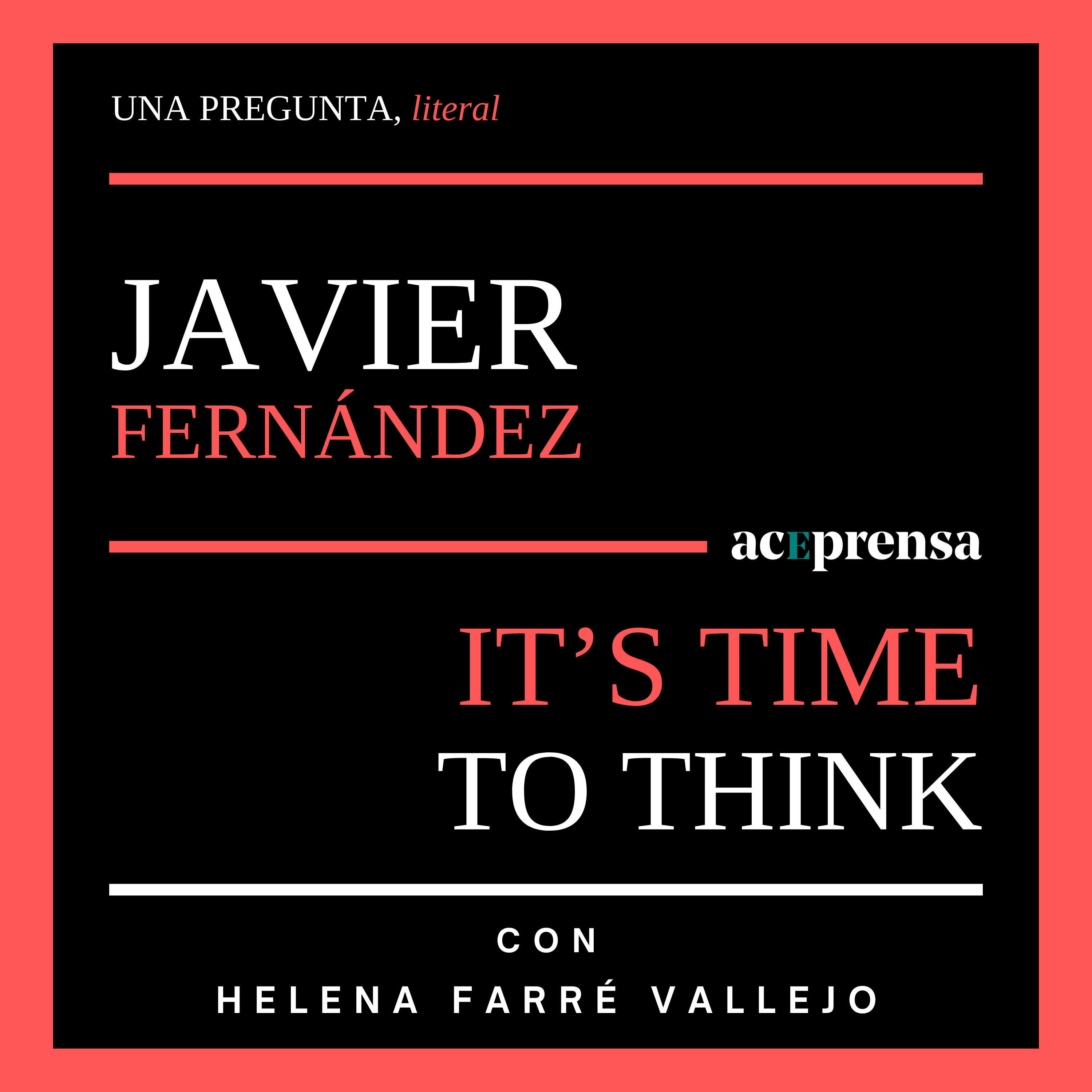 Una pregunta, literal